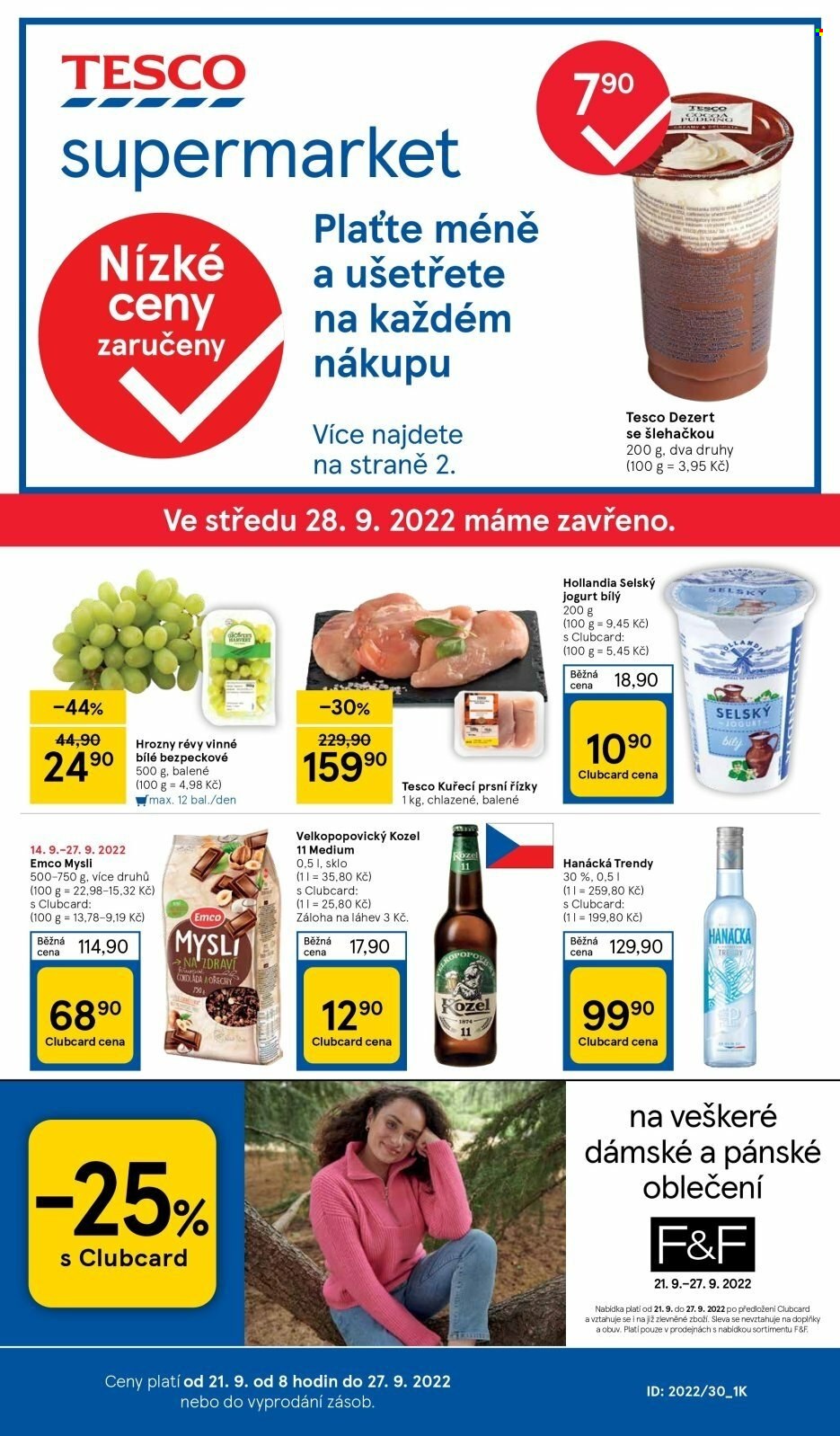thumbnail - Leták TESCO supermarket - 21.9.2022 - 27.9.2022 - Produkty v akci - dezert, hrozny, hrozny bílé, kuřecí prsa, kuřecí maso, kuřecí prsa s kostí, jogurt, bílý jogurt, Hollandia, selský jogurt, Emco, müsli, Velkopopovický Kozel, pivo, vodka, Hanácká, F&F. Strana 1.