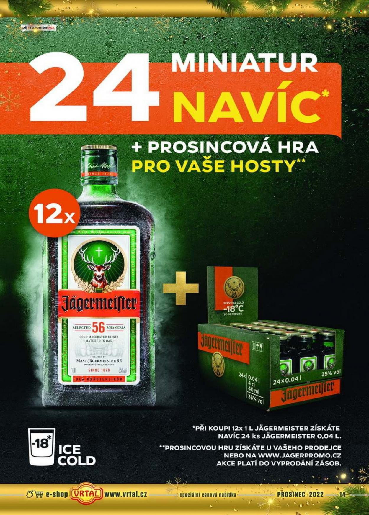 thumbnail - Leták Vrtal - 1.12.2022 - 31.12.2022 - Produkty v akci - alkohol, Elixir, Jägermeister, bylinný likér. Strana 14.