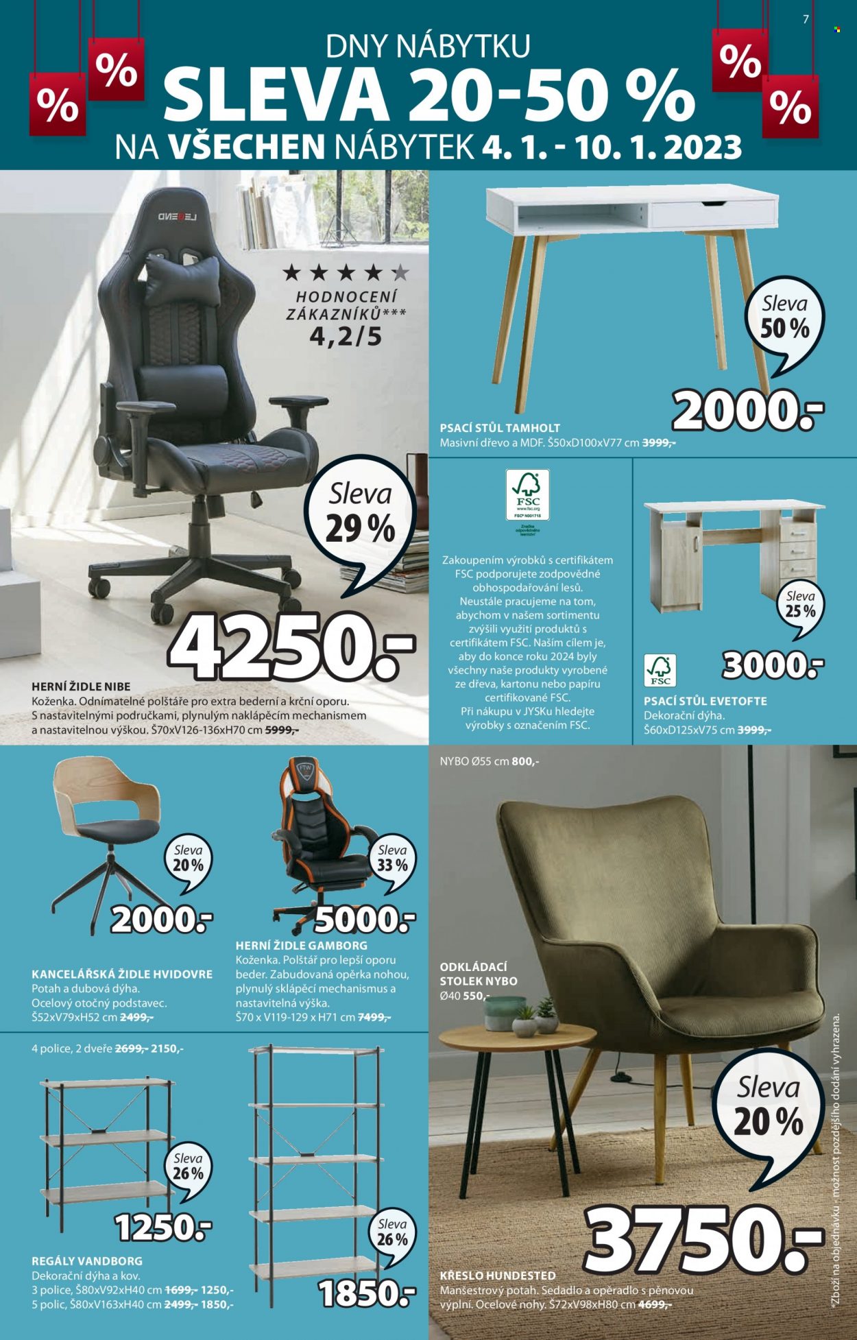 thumbnail - Leták JYSK - 4.1.2023 - 31.1.2023 - Produkty v akci - psací stůl, stůl, herní židle, židle, kancelářská židle, regál, křeslo, odkládací stolek, stolek. Strana 7.