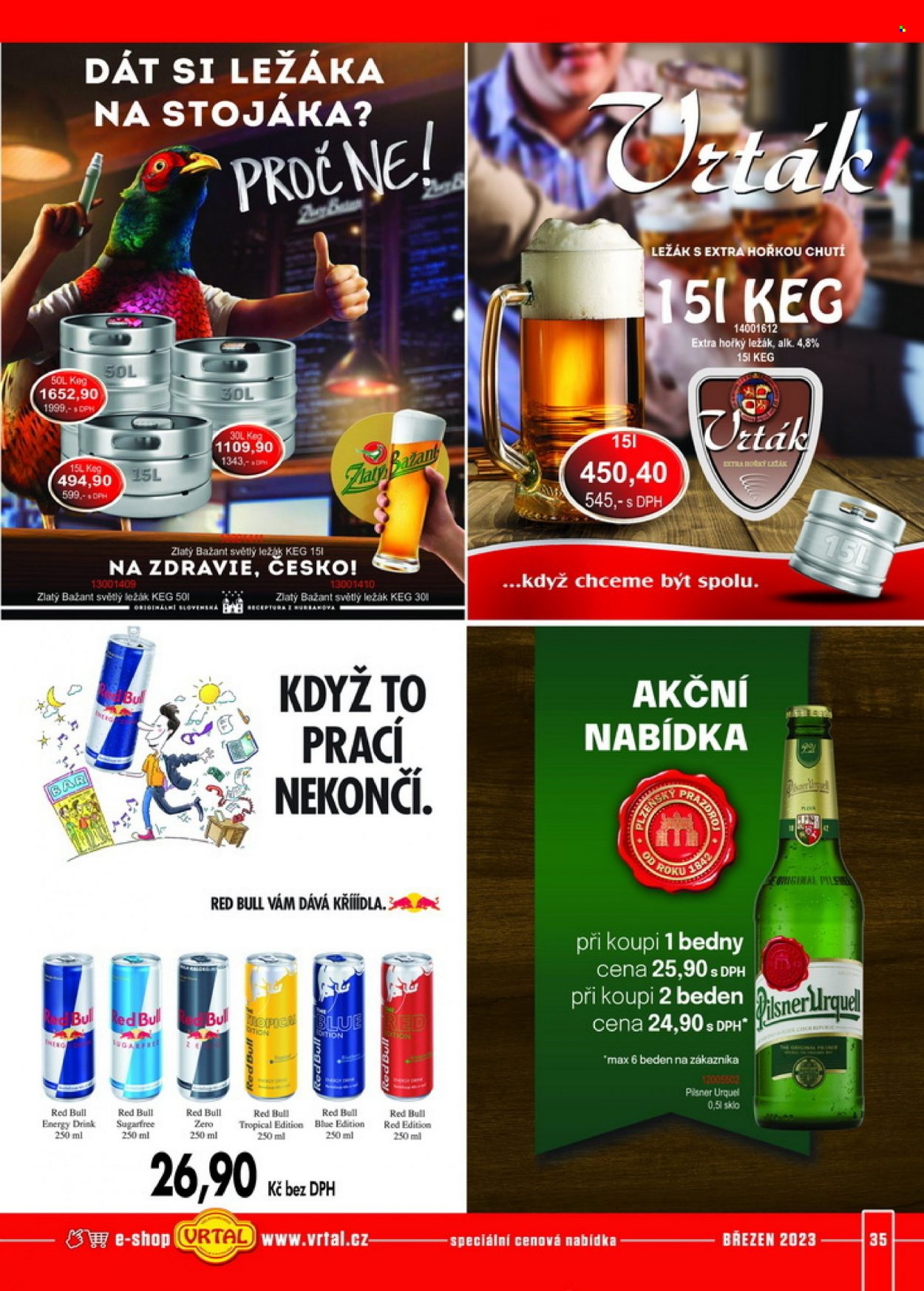 thumbnail - Leták Vrtal - 1.3.2023 - 31.3.2023 - Produkty v akci - energetický nápoj, Red Bull, světlé pivo, Pilsner Urquell, světlý ležák, ležák, Zlatý Bažant, pivo, alkohol, Sol. Strana 35.