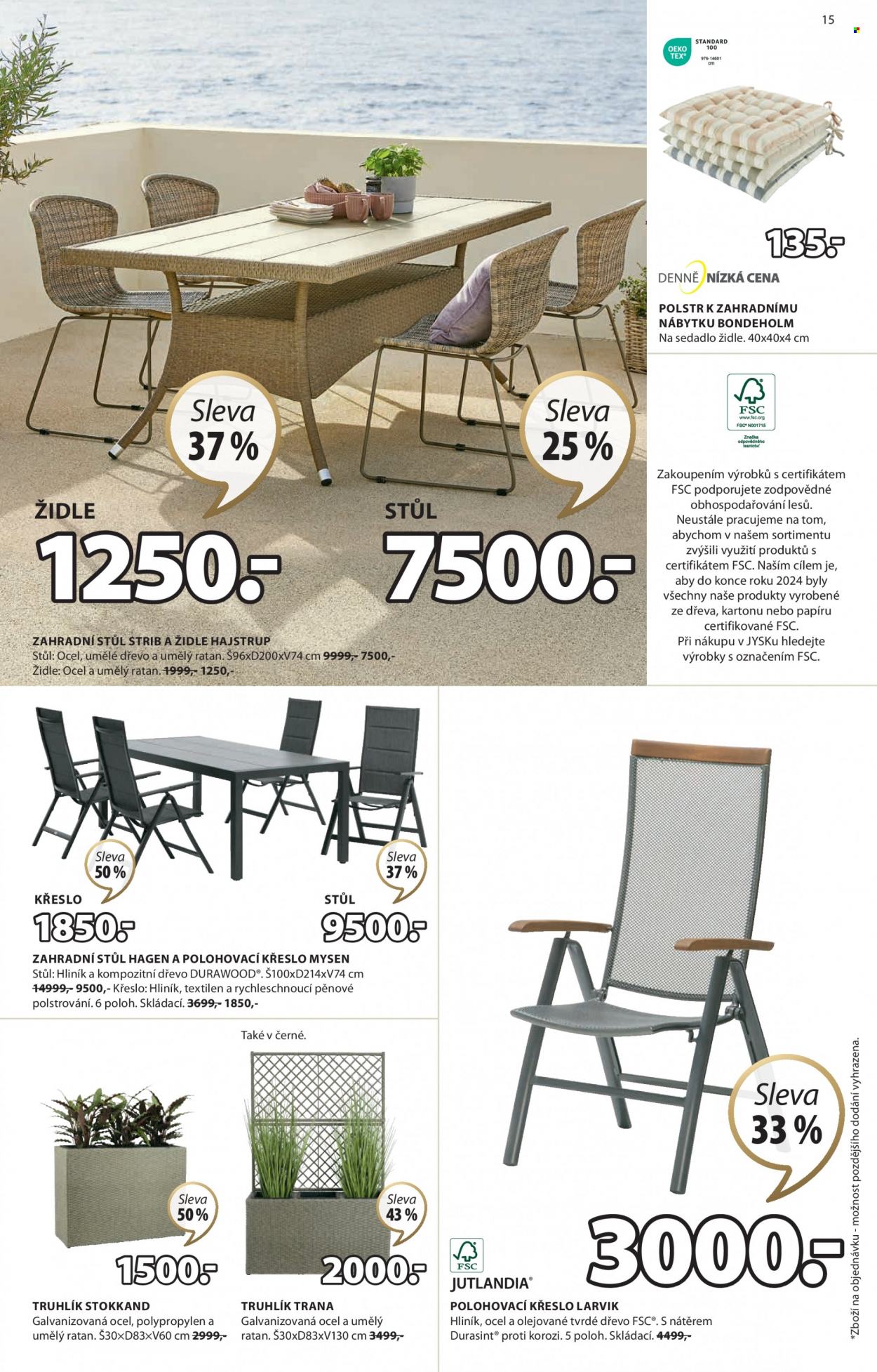 thumbnail - Leták JYSK - 15.3.2023 - 11.4.2023 - Produkty v akci - podsedák, stůl, zahradní nábytek, zahradní stůl, křeslo, polohovací křeslo, truhlík, zahradní židle, židle. Strana 15.