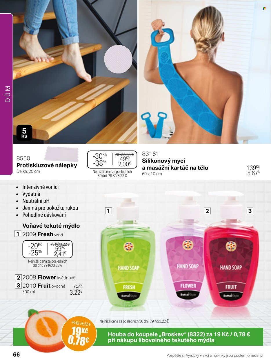 thumbnail - Leták BetterStyle - 1.4.2023 - 30.4.2023 - Produkty v akci - tekuté mýdlo, mýdlo, mýdlo na ruce, samolepky, kartáč. Strana 66.
