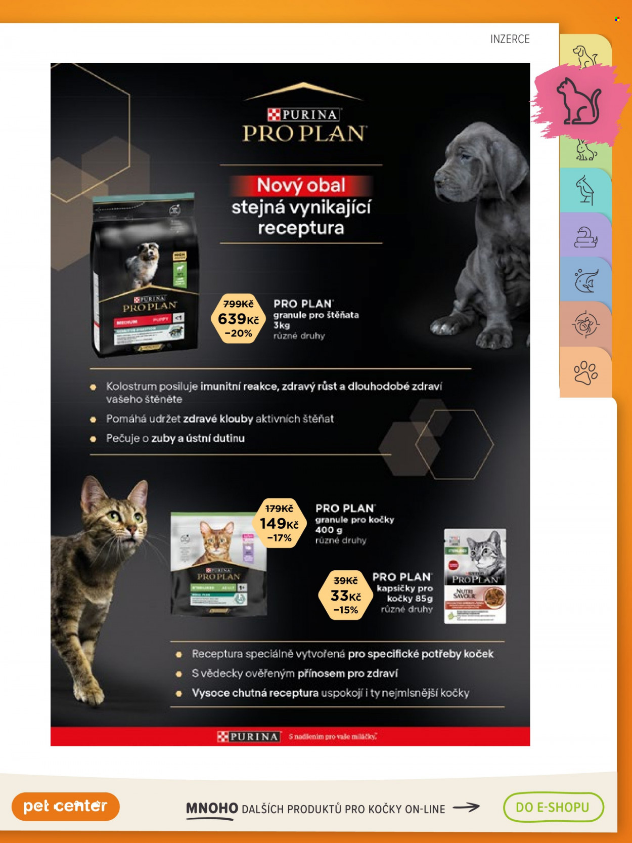 thumbnail - Leták Pet Center - 1.5.2023 - 31.5.2023 - Produkty v akci - granule, granule pro kočky, granule pro psy, kapsičky pro kočky, krmivo pro kočky, Purina, krmivo, Proplan, Pro Plan. Strana 10.