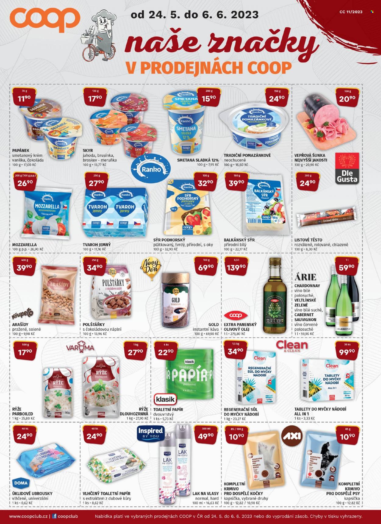 Leták coop TIP - 24.5.2023 - 6.6.2023 - Produkty v akci - Nový Den, broskve, Dle Gusta, šunka, šunka nejvyšší jakosti, vepřová šunka, Varoma, balkánský sýr, tvaroh, mozzarella, Ranko, měkký tvaroh, Skyr, smetanový dezert, Papánek, pomazánkové máslo, smetana, smetana na vaření, listové těsto, Orion, Milena, Křupeto, čokoládová tyčinka, arašídy solené, těsto rozválené, brusinky, rýže, dlouhozrnná rýže, rýže parboiled, olivový olej, olej, arašídy, arašídy pražené, červené víno, Chardonnay, víno, Cabernet Sauvignon, káva, kapsle, instantní káva, ubrousky, toaletní papír, vlhčený toaletní papír, Inspired, úklidové ubrousky, Clean & Clean, tablety do myčky, sůl do myčky, lak na vlasy, polštář, kompletní krmivo, krmivo, krmivo pro psy. Strana 1.