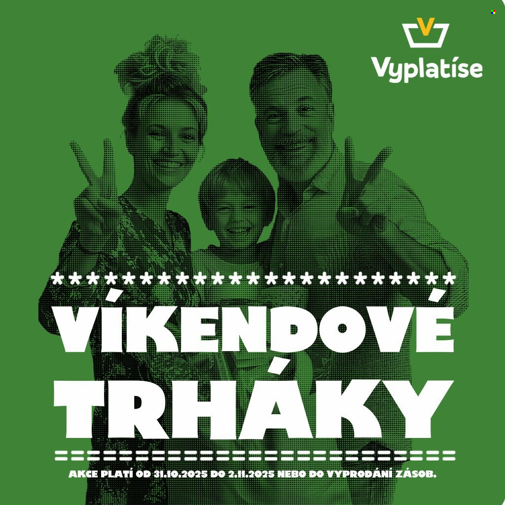 Leták Vyplatíse - 31.10.2025 - 2.11.2025. Strana 1