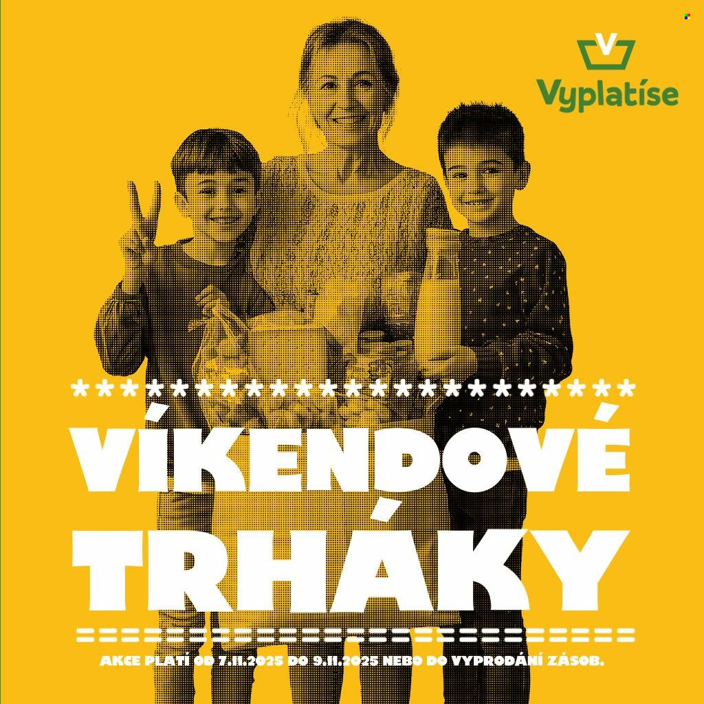 Leták Vyplatíse - 7.11.2025 - 9.11.2025. Strana 1