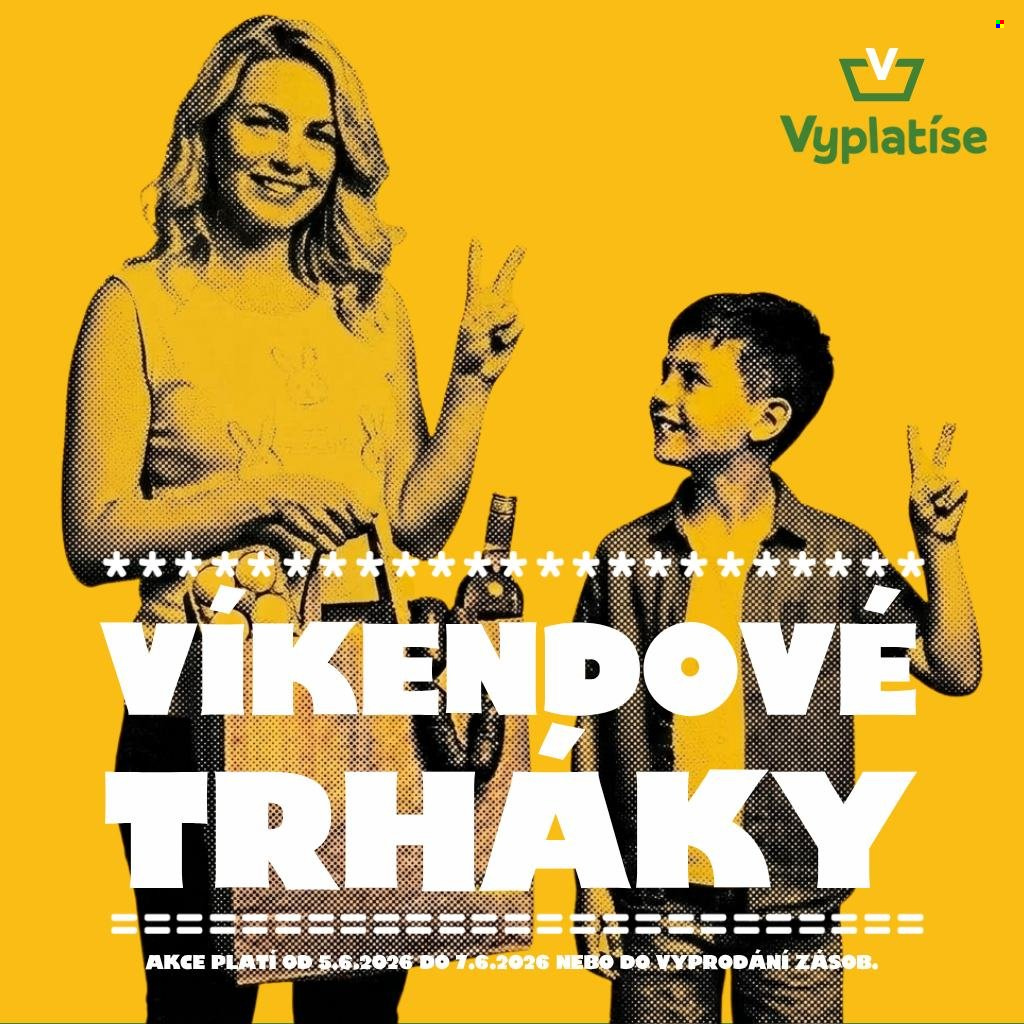 Leták Vyplatíse - 5.6.2026 - 7.6.2026. Strana 1