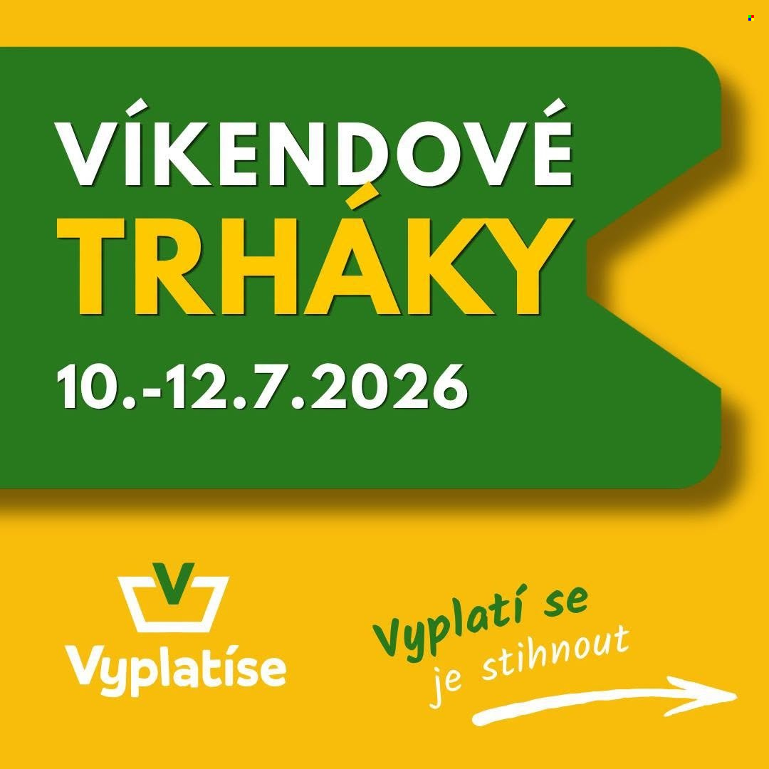 Leták Vyplatíse - 10.7.2026 - 12.7.2026. Strana 1