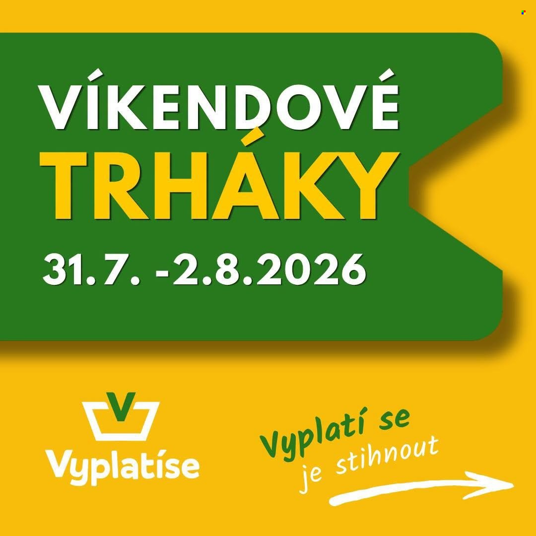 Leták Vyplatíse - 31.7.2026 - 2.8.2026. Strana 1