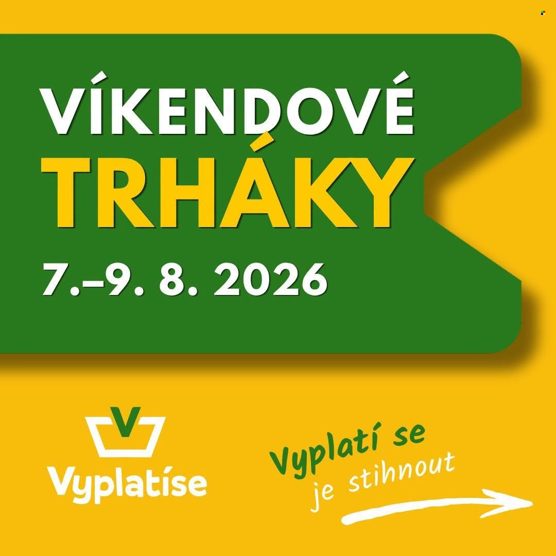 Leták Vyplatíse - 7.8.2026 - 9.8.2026. Strana 1