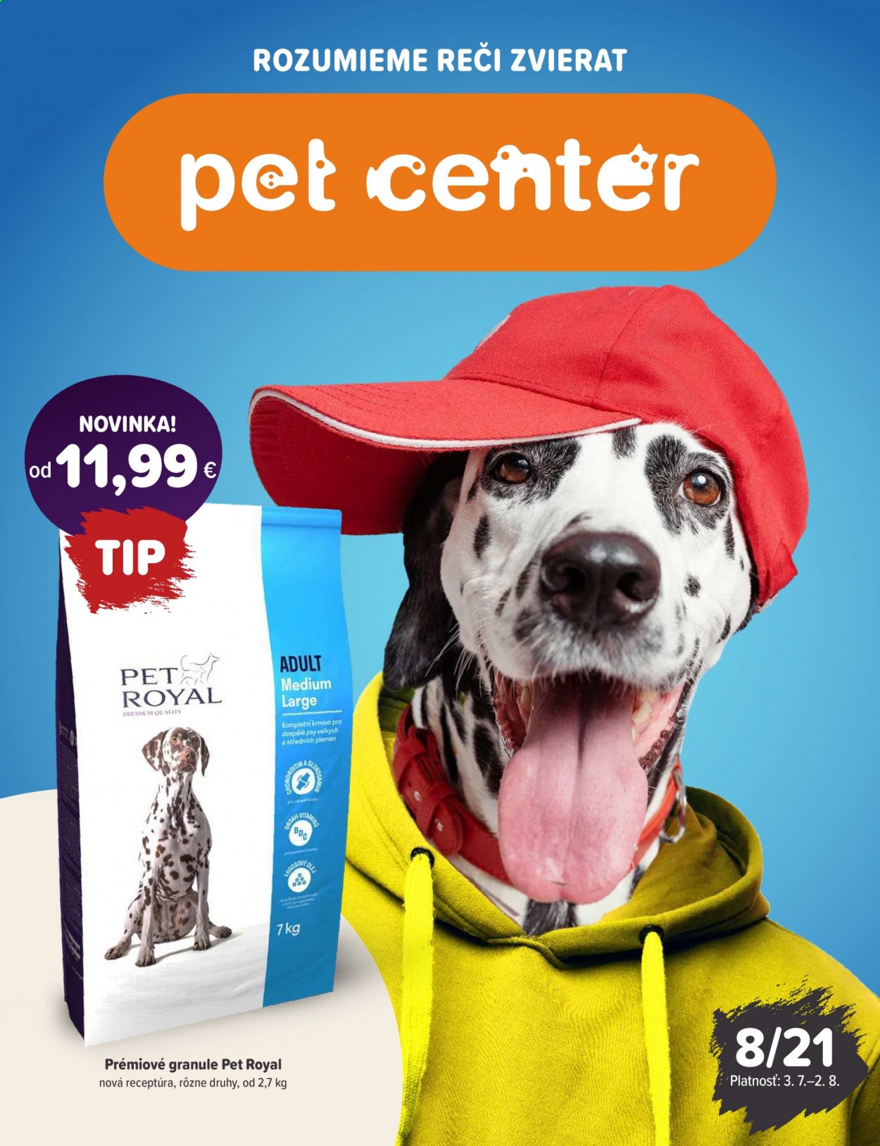 thumbnail - Leták Pet Center - 3.7.2021 - 2.8.2021 - Produkty v akcii - granule pre psov. Strana 1.
