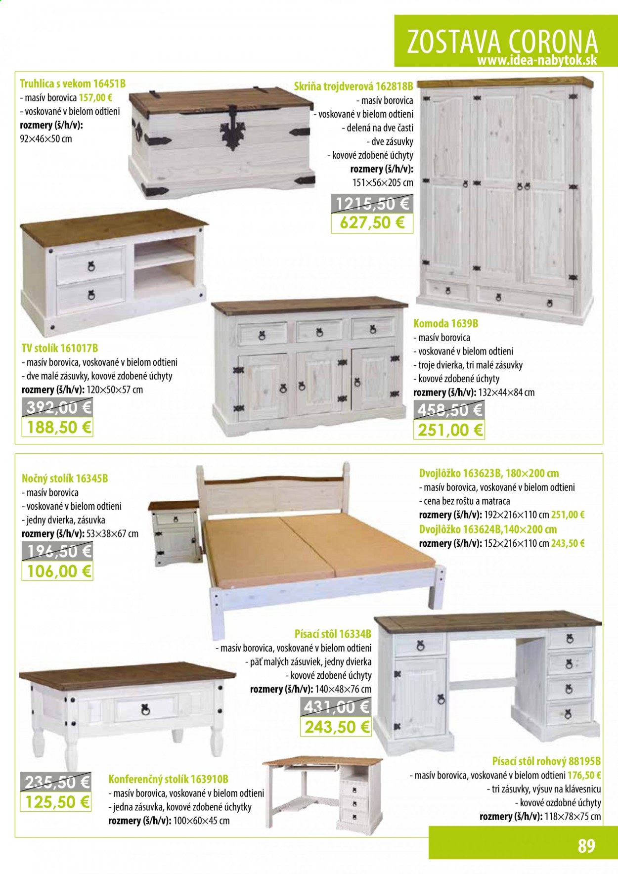 thumbnail - Leták IDEA nábytok - Produkty v akcii - stôl, konferenčný stolík, tv stolík, komoda, dvojlôžko, skriňa, nočný stolík, písací stôl. Strana 89.