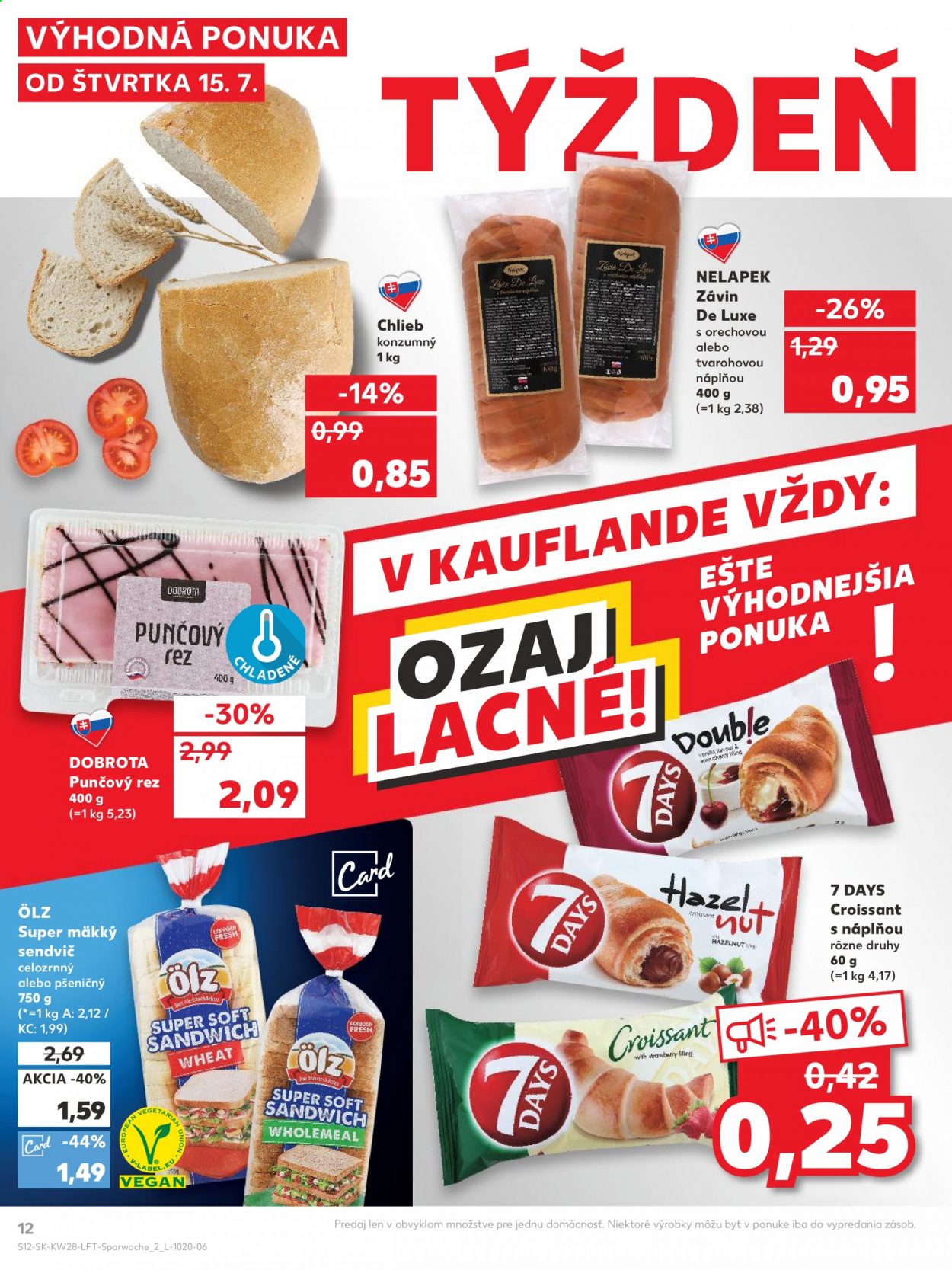 thumbnail - Leták Kaufland - 15.7.2021 - 21.7.2021 - Produkty v akcii - 7 Days, croissant, chlieb, punčové rezy, sladké pečivo, závin, Ölz, pečivo, slané pečivo, toastový chlieb. Strana 12.