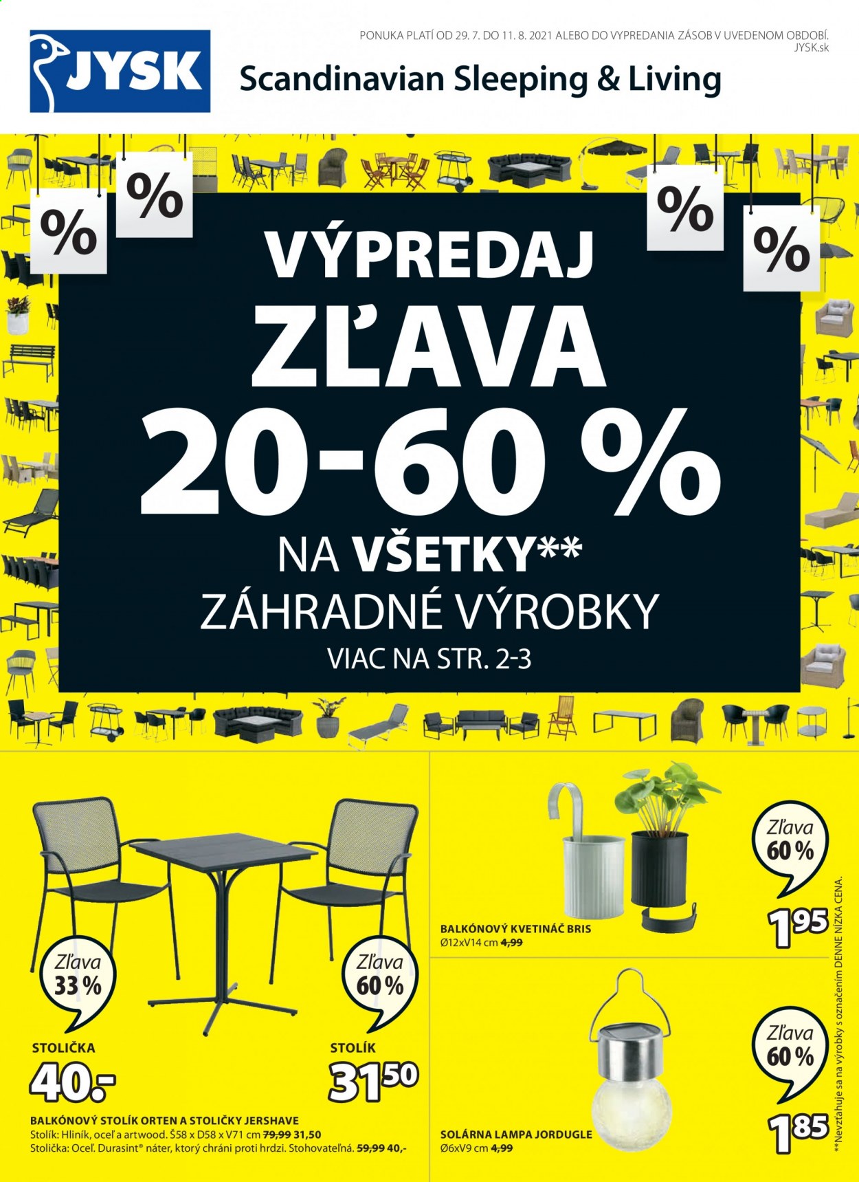 thumbnail - Leták JYSK - 29.7.2021 - 11.8.2021 - Produkty v akcii - stolička, stolík, lampa, kvetináč. Strana 1.