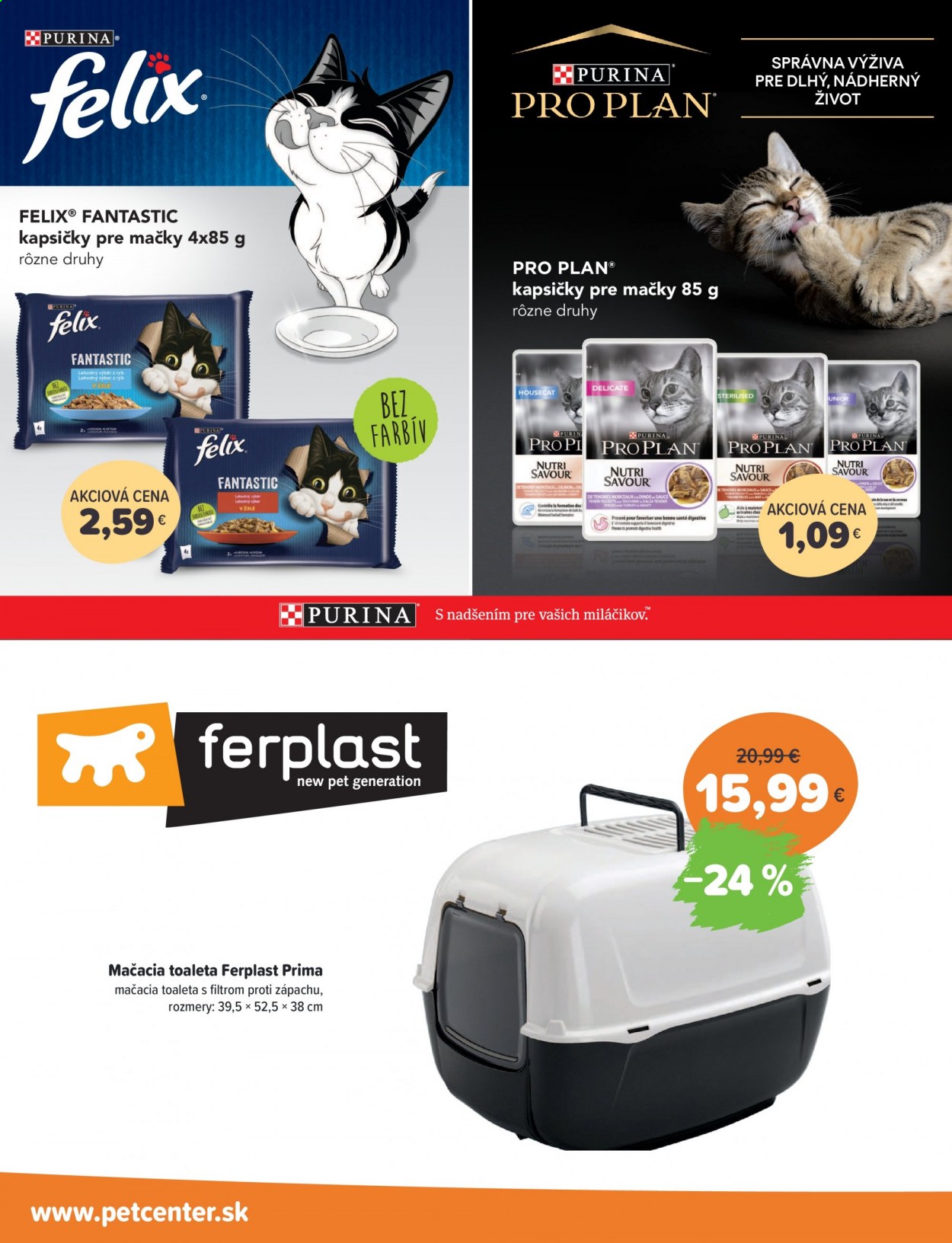 thumbnail - Leták Pet Center - 3.8.2021 - 2.9.2021 - Produkty v akcii - Ferplast, toaleta pre mačky, Felix, kapsičky pre mačky, Pro Plan, Purina. Strana 10.