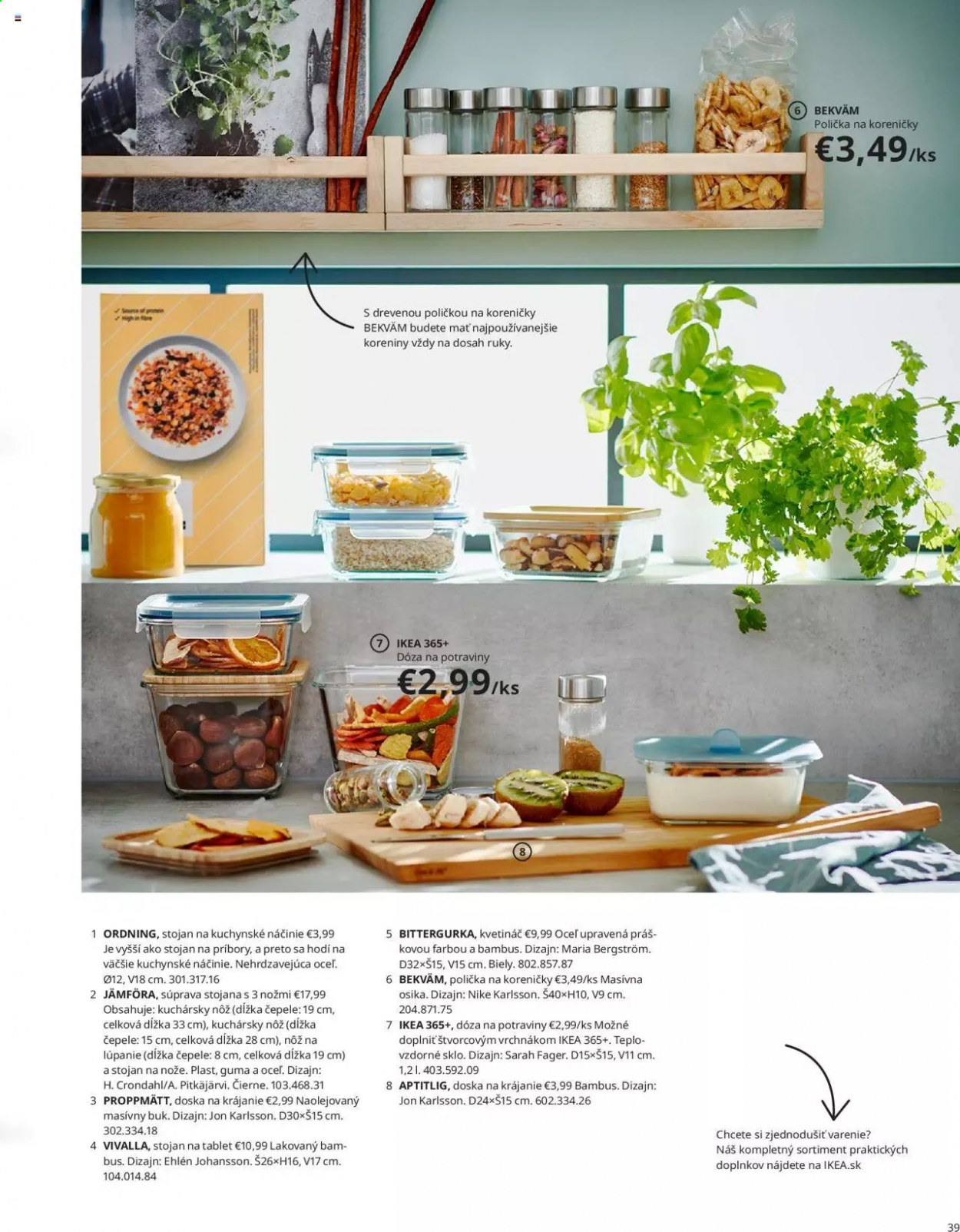 thumbnail - Leták IKEA - 3.9.2021 - 30.9.2021 - Produkty v akcii - korenička, stojan na nože, príbor, doska na krájanie, stojan na príbory, dóza, polica, kvetináč. Strana 39.