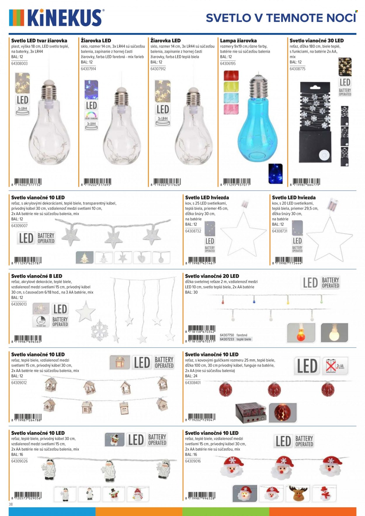 thumbnail - Leták Kinekus - Produkty v akcii - žiarovka, LED žiarovka, dekorácie, lampa, LED lampička, LED hviezda. Strana 38.