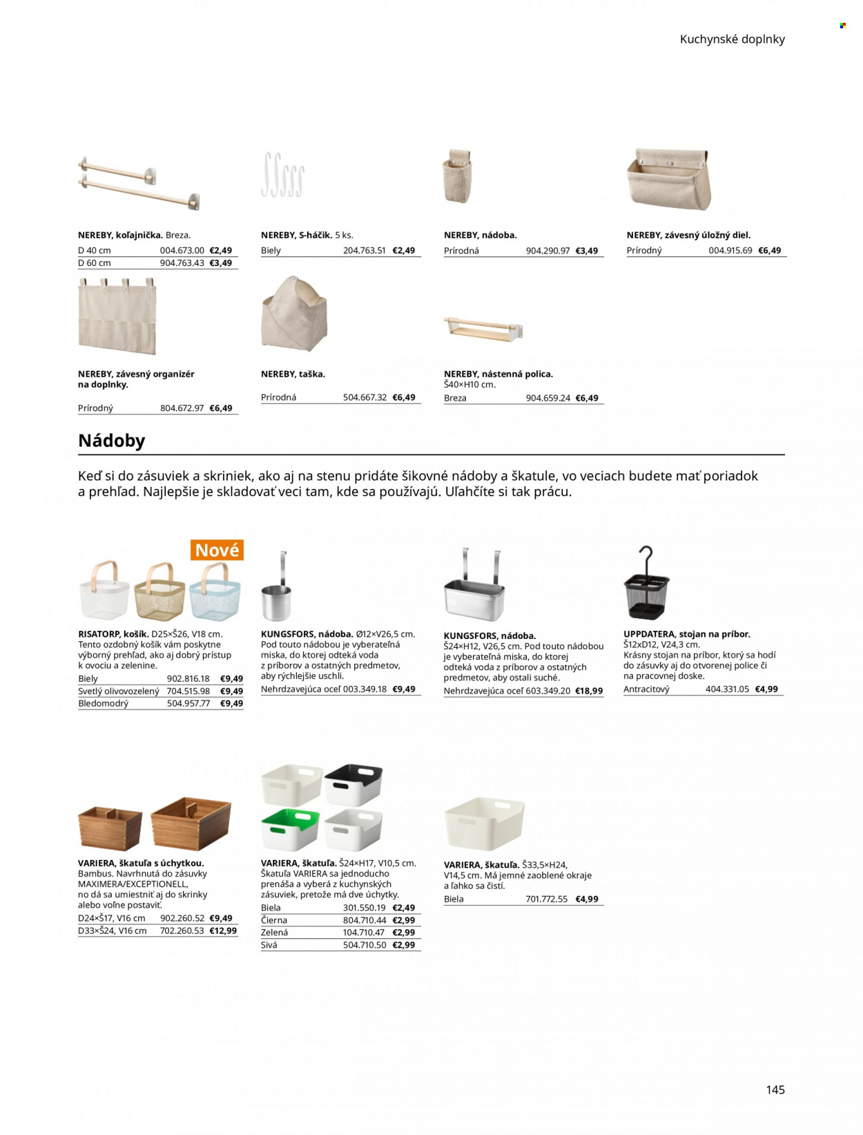 thumbnail - Leták IKEA - 16.2.2022 - 31.3.2022 - Produkty v akcii - košík, nádoba, háčik, miska, organizér, kartónová krabica, polica, nástenná polica, taška. Strana 145.