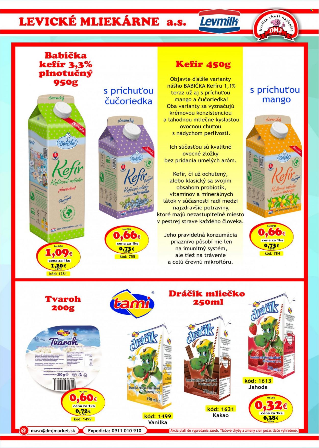 thumbnail - Leták DMJ market - Produkty v akcii - mango, Tami, tvaroh, Levické mliekárne, smotanový jogurt, kefírové mlieko, mlieko, trvanlivé mlieko, Mliečko, kakao, Cien. Strana 15.
