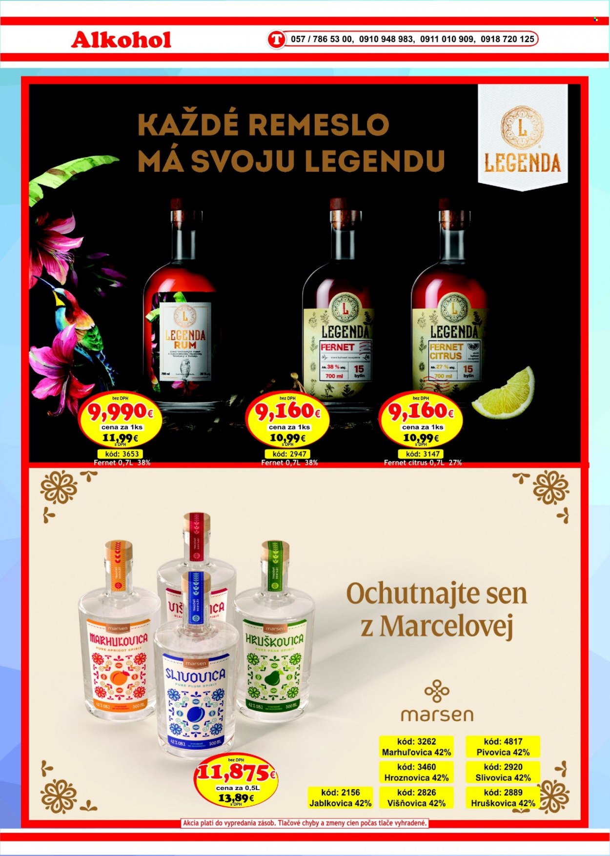 thumbnail - Leták DMJ market - Produkty v akcii - alkohol, rum, slivovica, hruškovica, jablkovica, marhuľovica, Fernet Stock, Legenda Fernet, Cien. Strana 40.