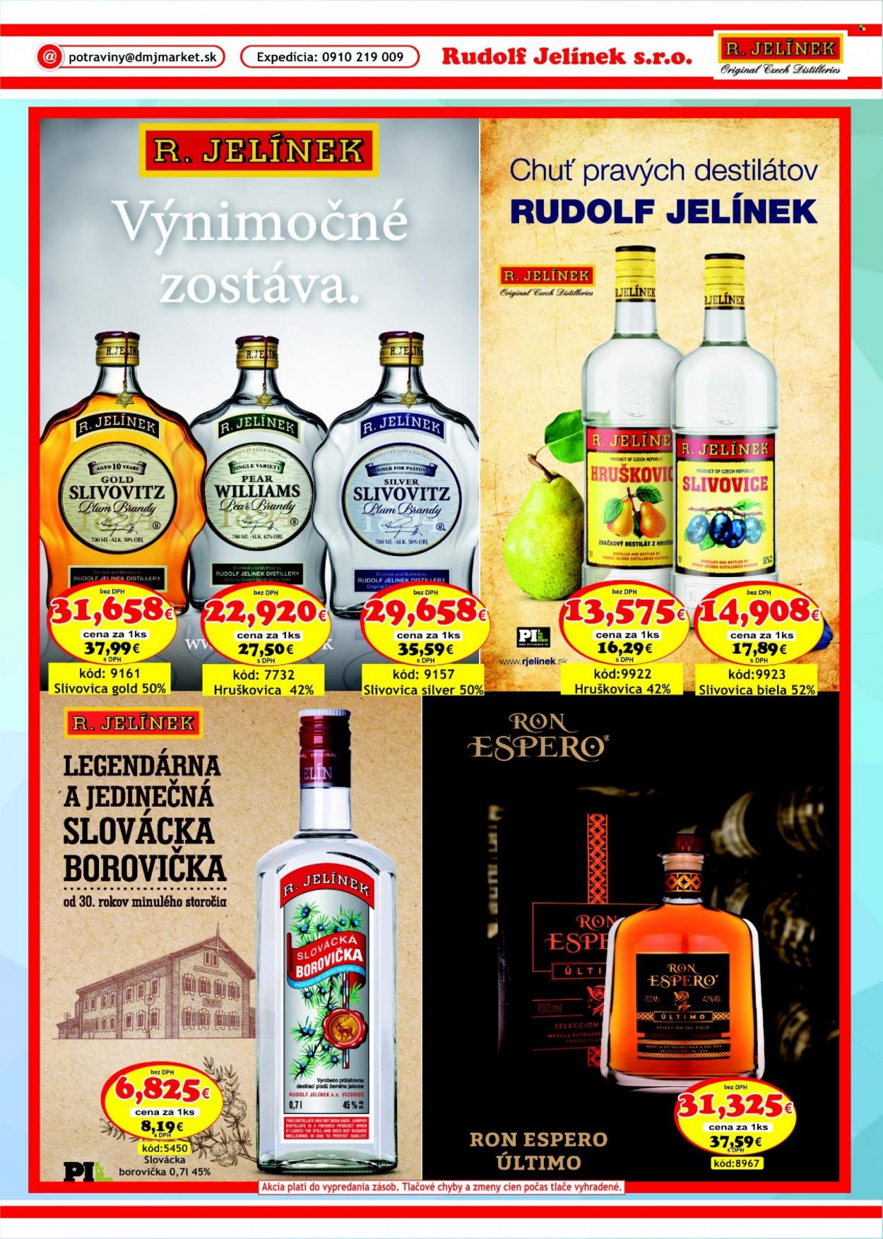 thumbnail - Leták DMJ market - Produkty v akcii - alkohol, borovička, brandy, slivovica, R. Jelínek, hruškovica, Espero, Cien. Strana 43.