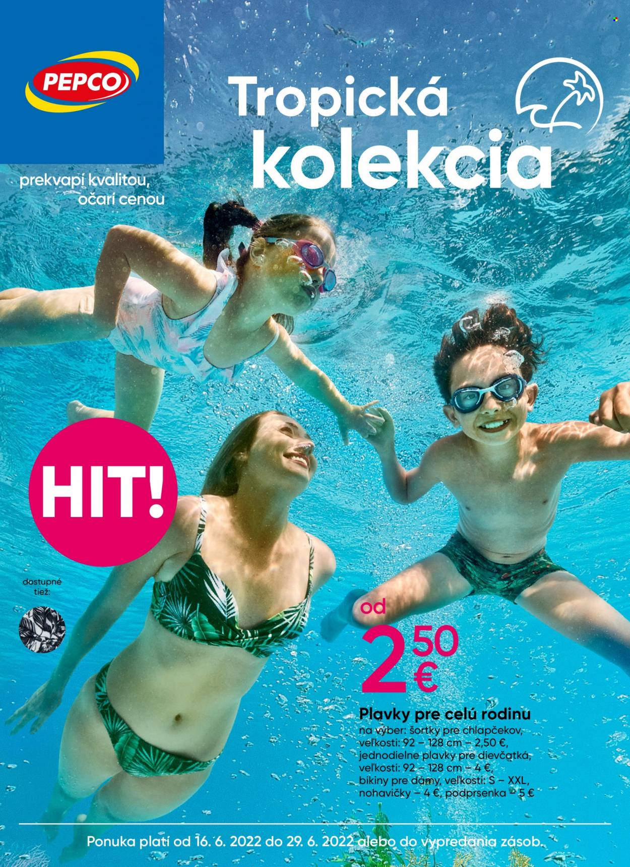 Leták Pepco - 16.6.2022 - 29.6.2022. Strana 1