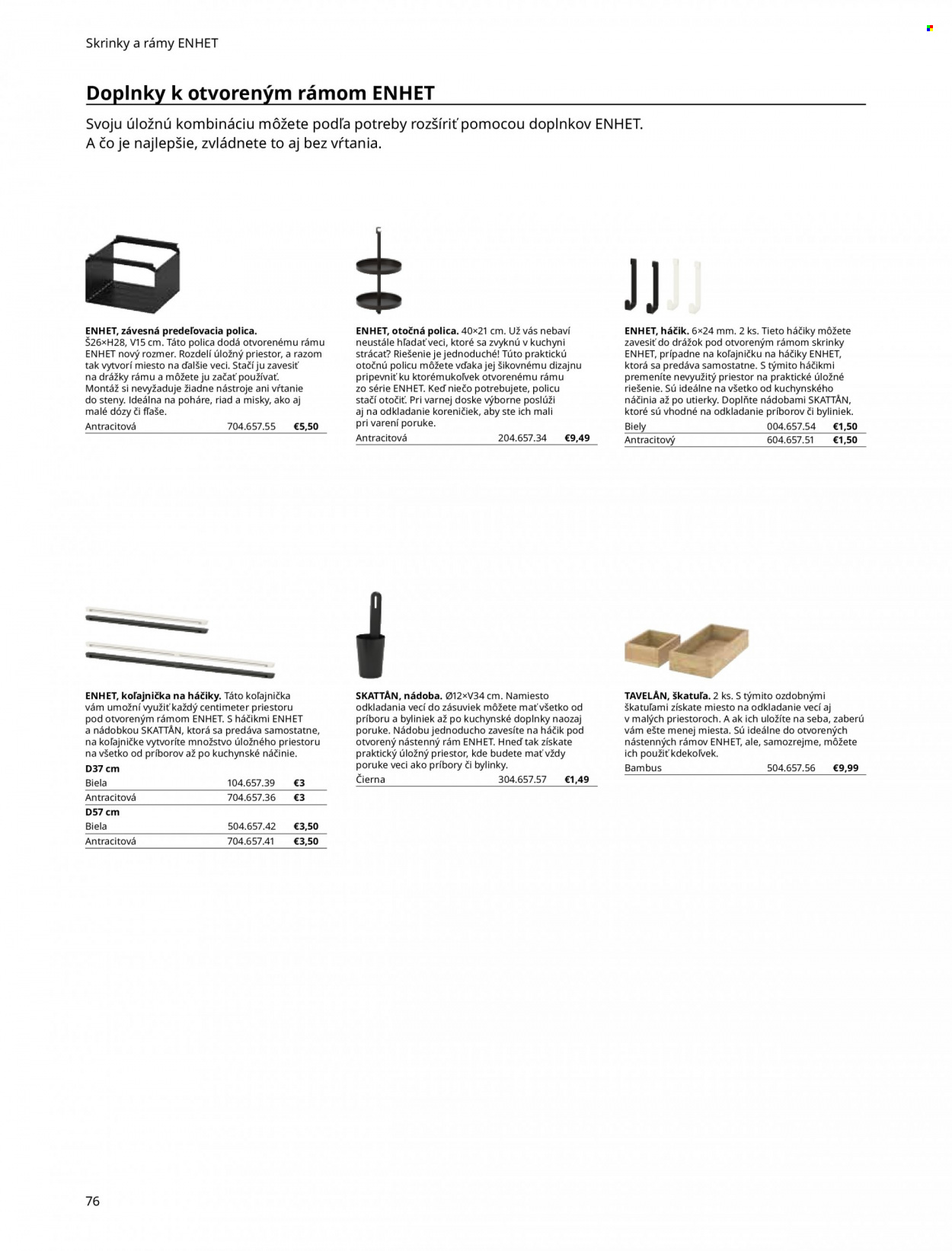 thumbnail - Leták IKEA - Produkty v akcii - nádoba, háčik, pohár, príbor, miska, utierka, polica, bylinky. Strana 76.