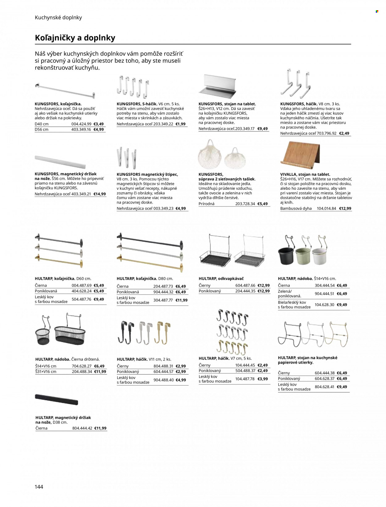 thumbnail - Leták IKEA - Produkty v akcii - odkvapkávač, nádoba, háčik, stojan, štípec, stojan na nože, držiak na pokrievky, vešiak. Strana 144.
