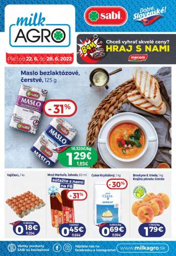 Leták Milk AGRO - 22.6.2022 - 28.6.2022.