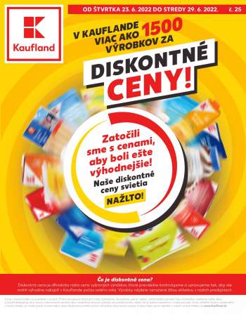 Leták Kaufland - 23.6.2022 - 29.6.2022.