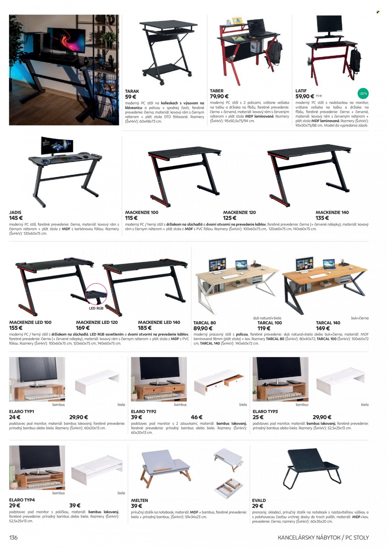 thumbnail - Leták Kondela - Produkty v akcii - stôl, príručný stolík, stolík, stolík na notebook, pc stôl, herný stôl. Strana 136.
