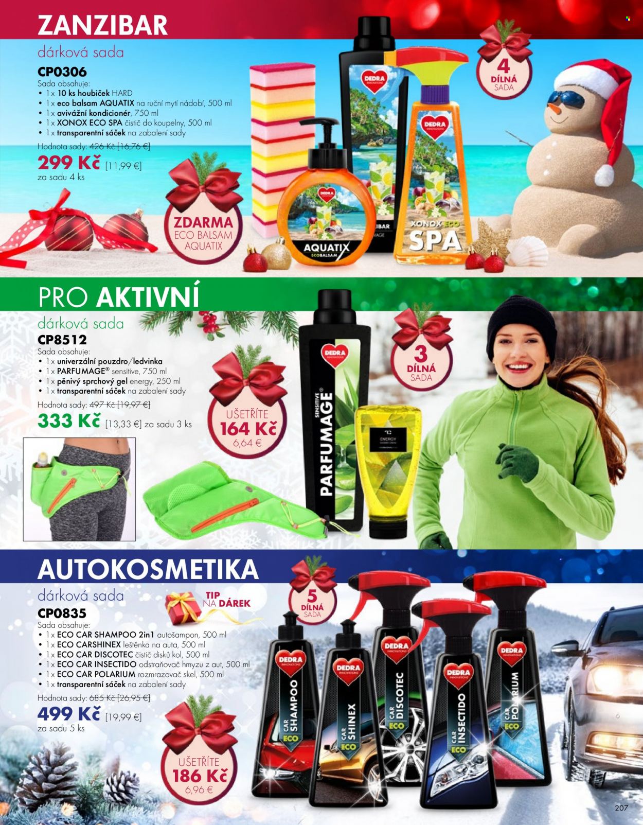 thumbnail - Leták Dedra - 21.10.2022 - 20.1.2023 - Produkty v akcii - sprchovací gél, kondicionér, odstraňovač hmyzu. Strana 7.