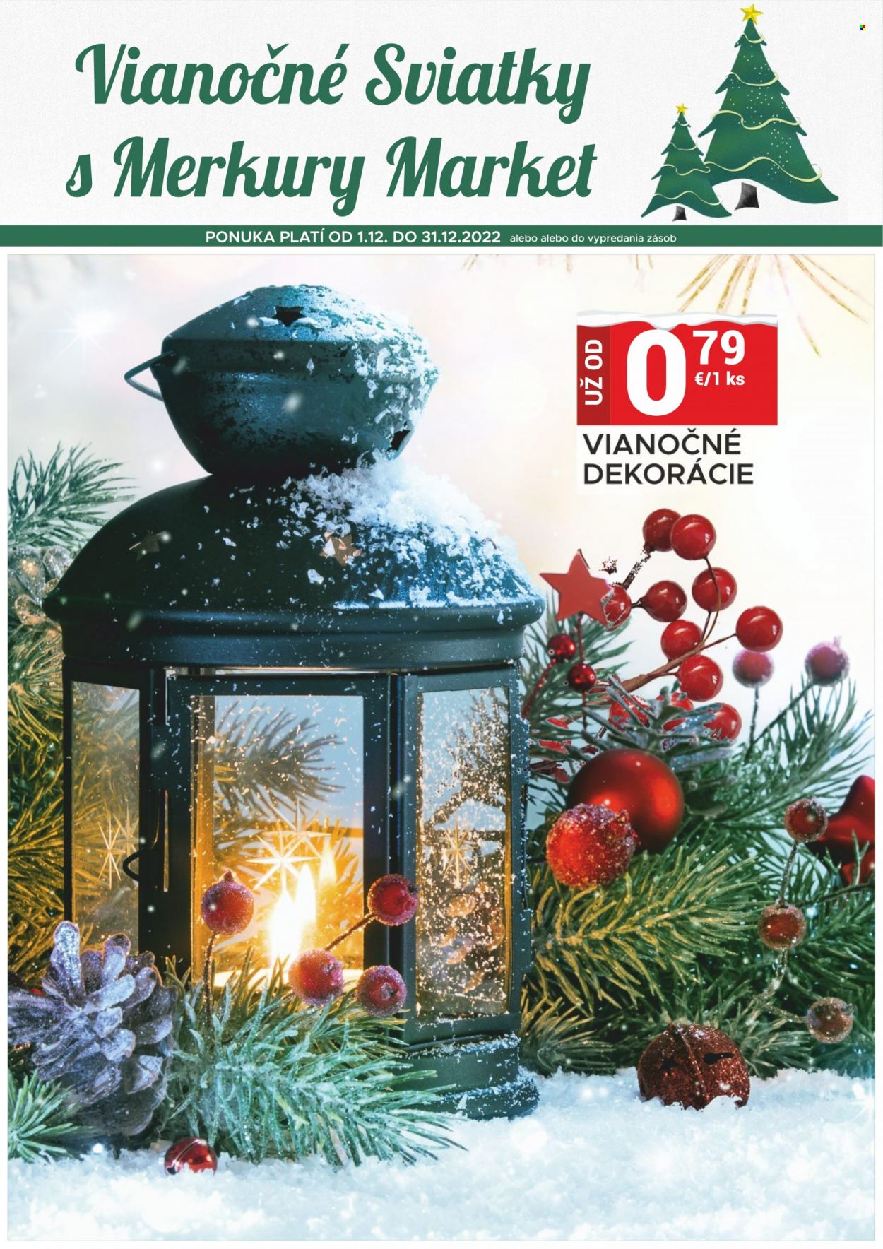 thumbnail - Leták Merkury Market - 1.12.2022 - 31.12.2022 - Produkty v akcii - vianočná dekorácia, dekorácie. Strana 1.