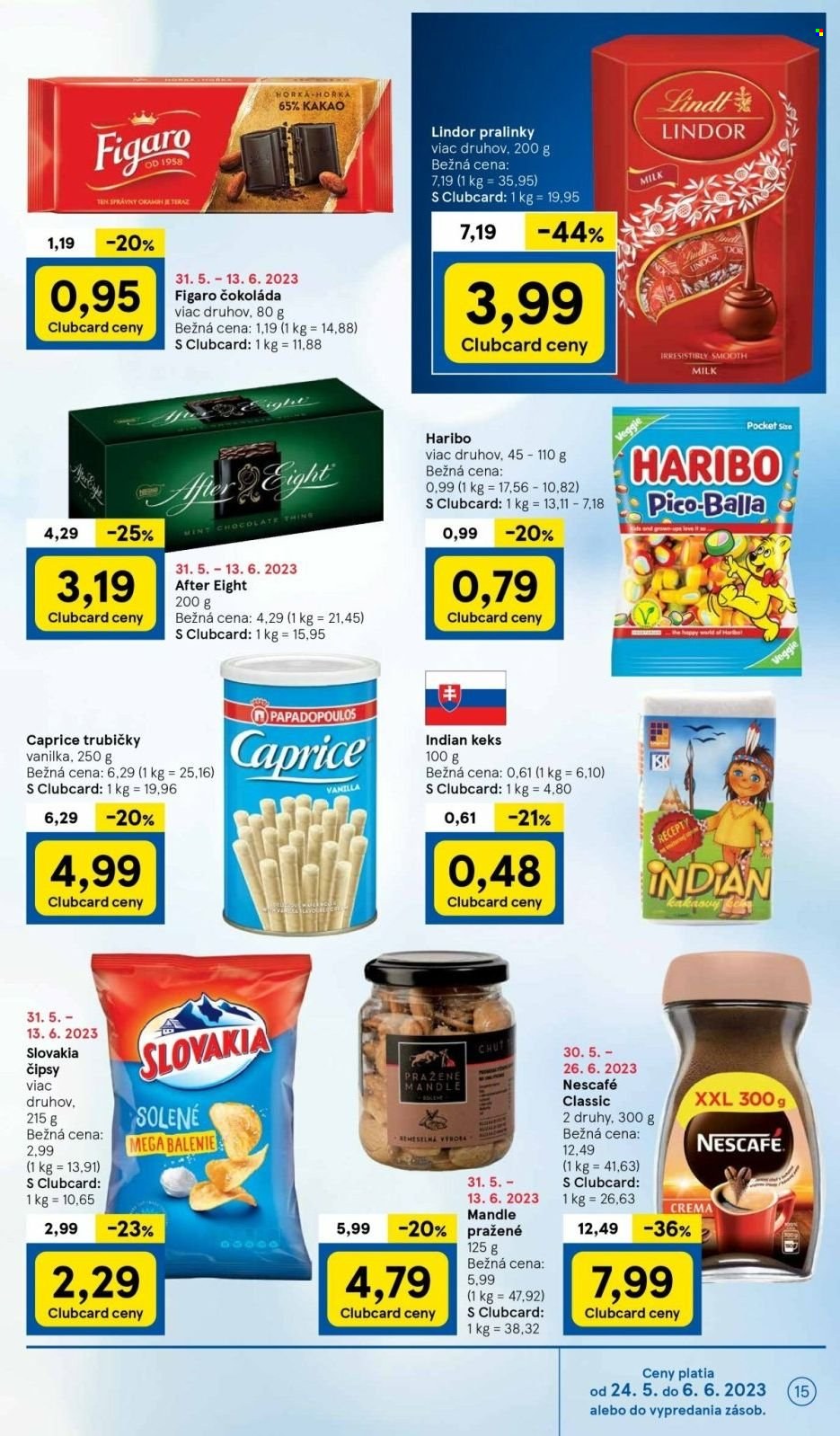 thumbnail - Leták TESCO - 31.5.2023 - 6.6.2023 - Produkty v akcii - After Eight, zmrzlina, Veggie, čokoláda, pralinky, Figaro, cukríky, Haribo, gumené cukríky, trubičky, Lindor, čokoládové guľôčky, chipsy, Slovakia Chips, vanilka, káva, Nescafé, Nescafé Classic, Happy. Strana 15.