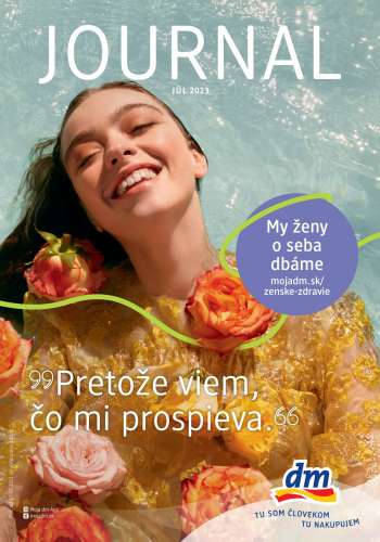 Leták dm drogerie - 1.7.2023 - 31.7.2023.