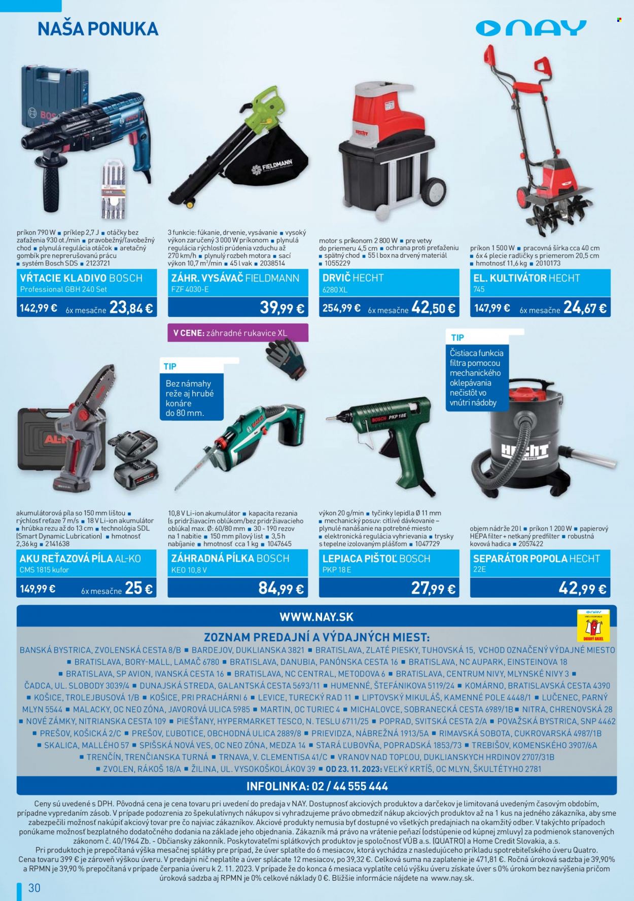 thumbnail - Leták NAY Elektrodom - 2.11.2023 - 29.11.2023 - Produkty v akcii - Hecht, Bosch, vysávač, vysávač popola, kladivo, vŕtacie kladivo, reťazová píla, Fieldmann, píla, AL-KO, aku reťazová píla, kultivátor, drvič, rukavice, pištoľ, tavná lepiaca pištoľ, akumulátor, záhradné rukavice. Strana 30.
