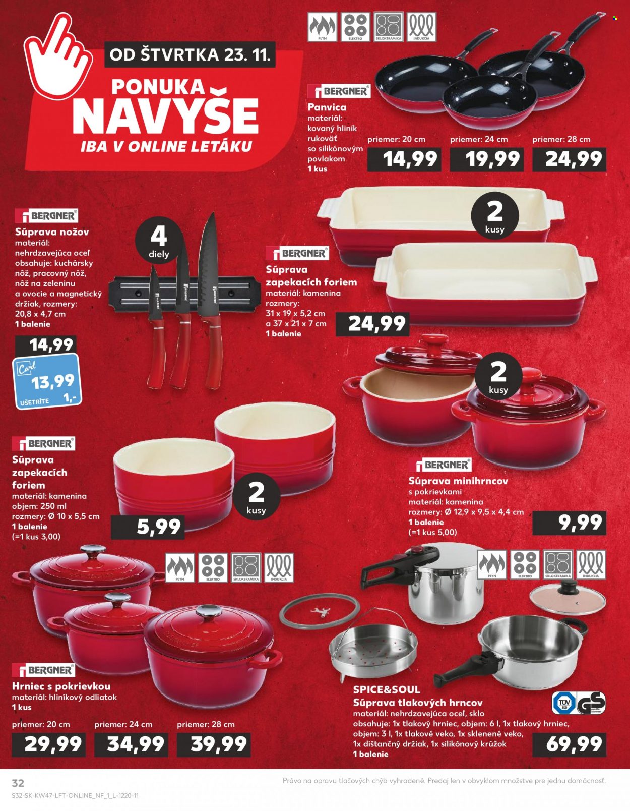 thumbnail - Leták Kaufland - 23.11.2023 - 29.11.2023 - Produkty v akcii - zapekacia misa, sada hrncov, hrniec, Spice & Soul®, tlakový hrniec, panvica, nôž, sada nožov. Strana 32.