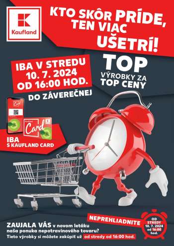 Leták Kaufland - 10.7.2024 - 10.7.2024.