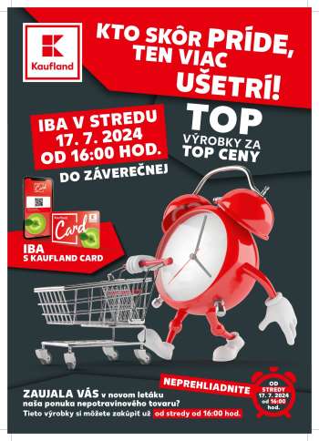 Leták Kaufland - 17.7.2024 - 17.7.2024.