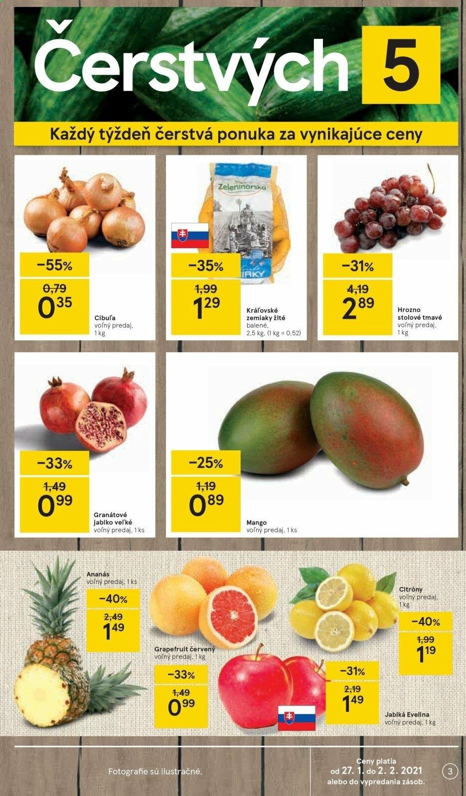thumbnail - Leták TESCO - 27.1.2021 - 2.2.2021 - Produkty v akcii - zemiaky, cibuľa, ananás, citróny, hrozno, jablká, grapefruit, jablko granátové, mango. Strana 3.