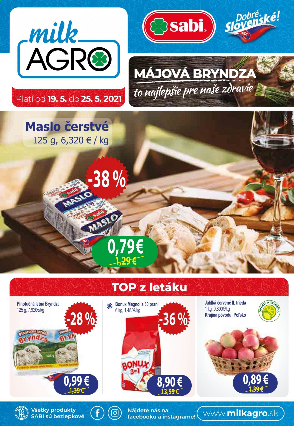thumbnail - Leták Milk AGRO - 19.5.2021 - 25.5.2021 - Produkty v akcii - červené jablká, jablká, bryndza, syr, Bonux, prací prostriedok, maslo. Strana 1.
