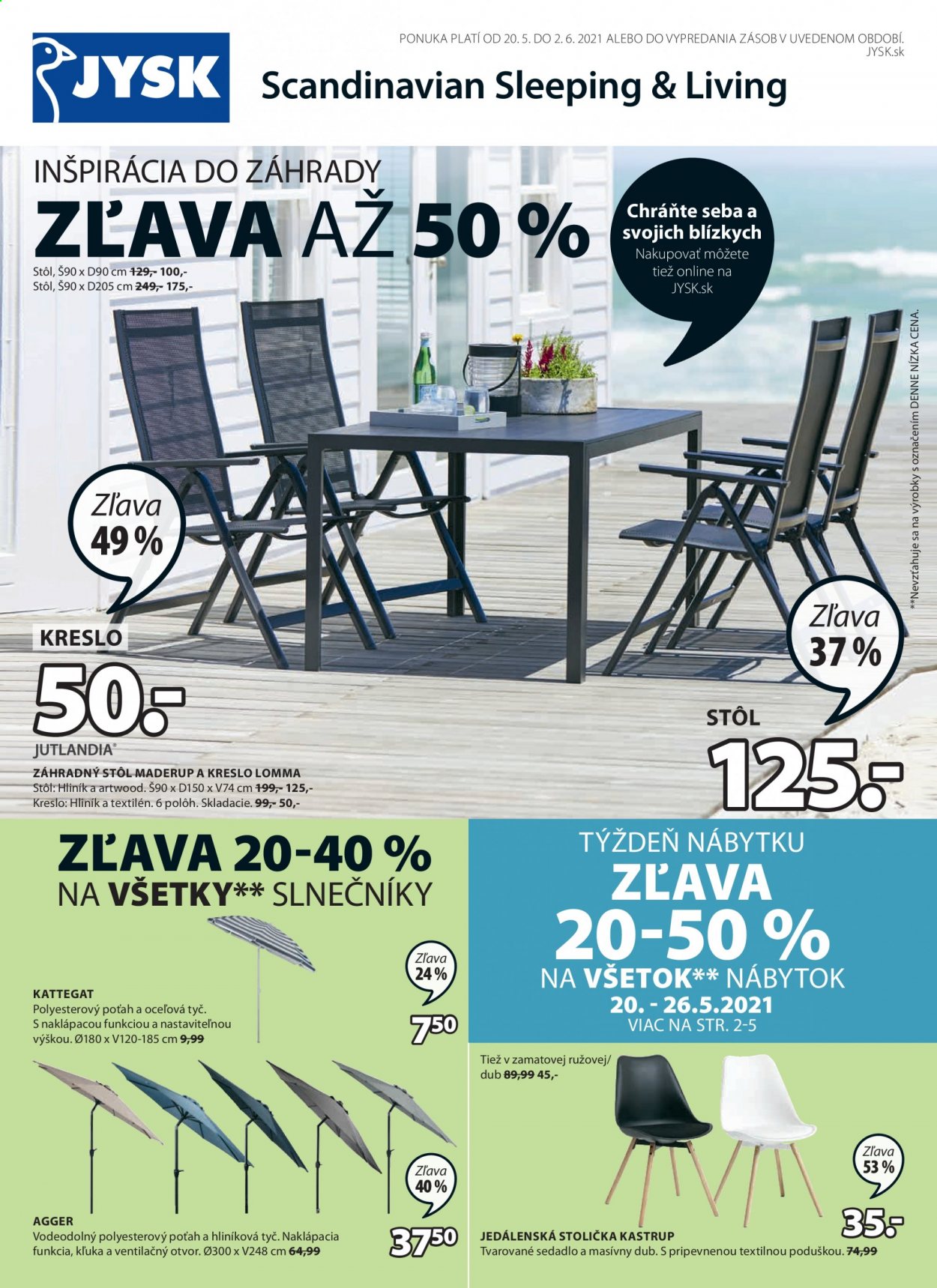 thumbnail - Leták JYSK - 20.5.2021 - 2.6.2021 - Produkty v akcii - stôl, jedálenská stolička, stolička, kreslo, záhradný stôl. Strana 1.