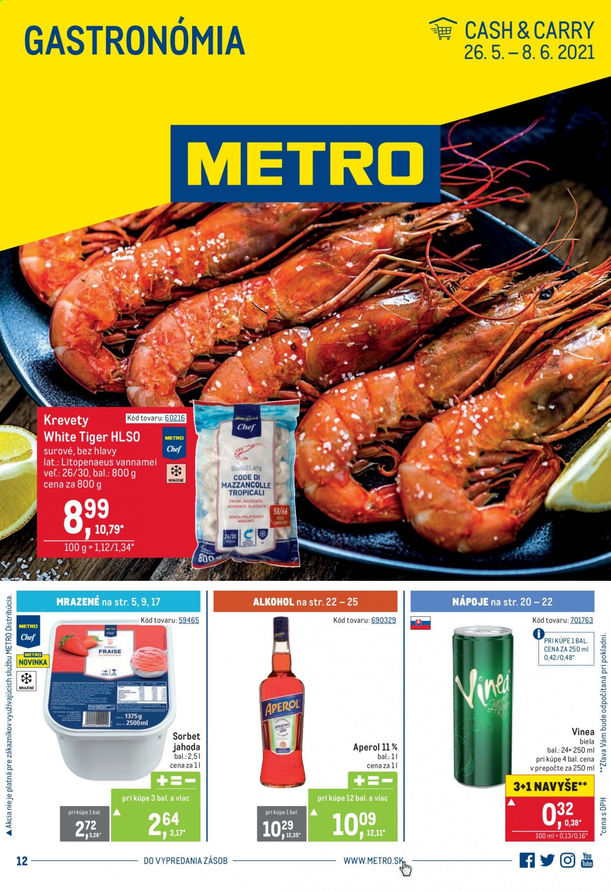 thumbnail - Leták Metro - 26.5.2021 - 8.6.2021 - Produkty v akcii - krevety, limonáda, Vinea, zmrzlina, alkohol, Aperol. Strana 1.