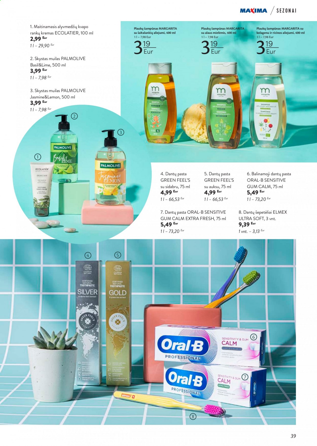 thumbnail - „Maxima“ leidinys - 2021 03 11 - 2021 05 11 - Išpardavimų produktai - Elmex, gum, Oral-B, arbata, Palmolive, plaukų šampūnas, shampoo, šampūnas, rankų kremas, kremas. 39 puslapis.