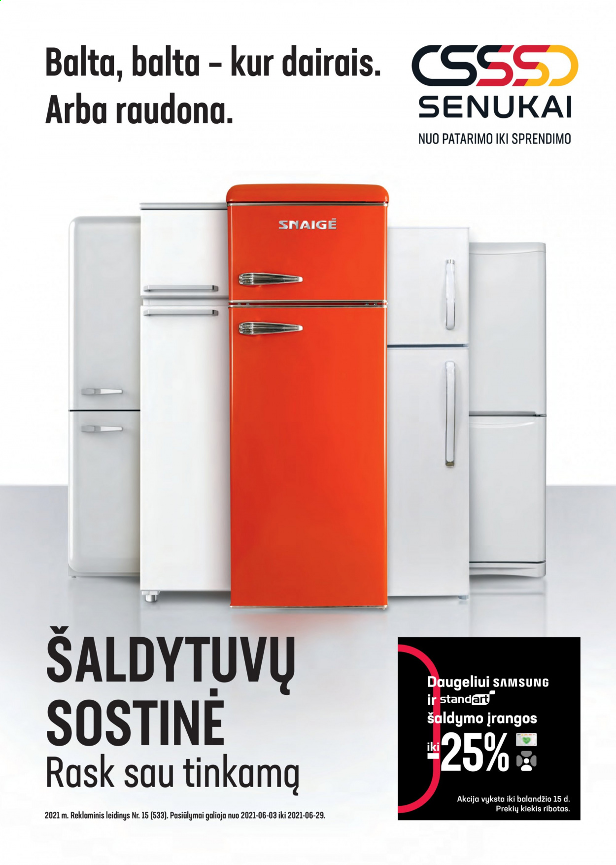 thumbnail - „Senukai“ leidinys - 2021 06 03 - 2021 06 29 - Išpardavimų produktai - Samsung, Snaige. 1 puslapis.