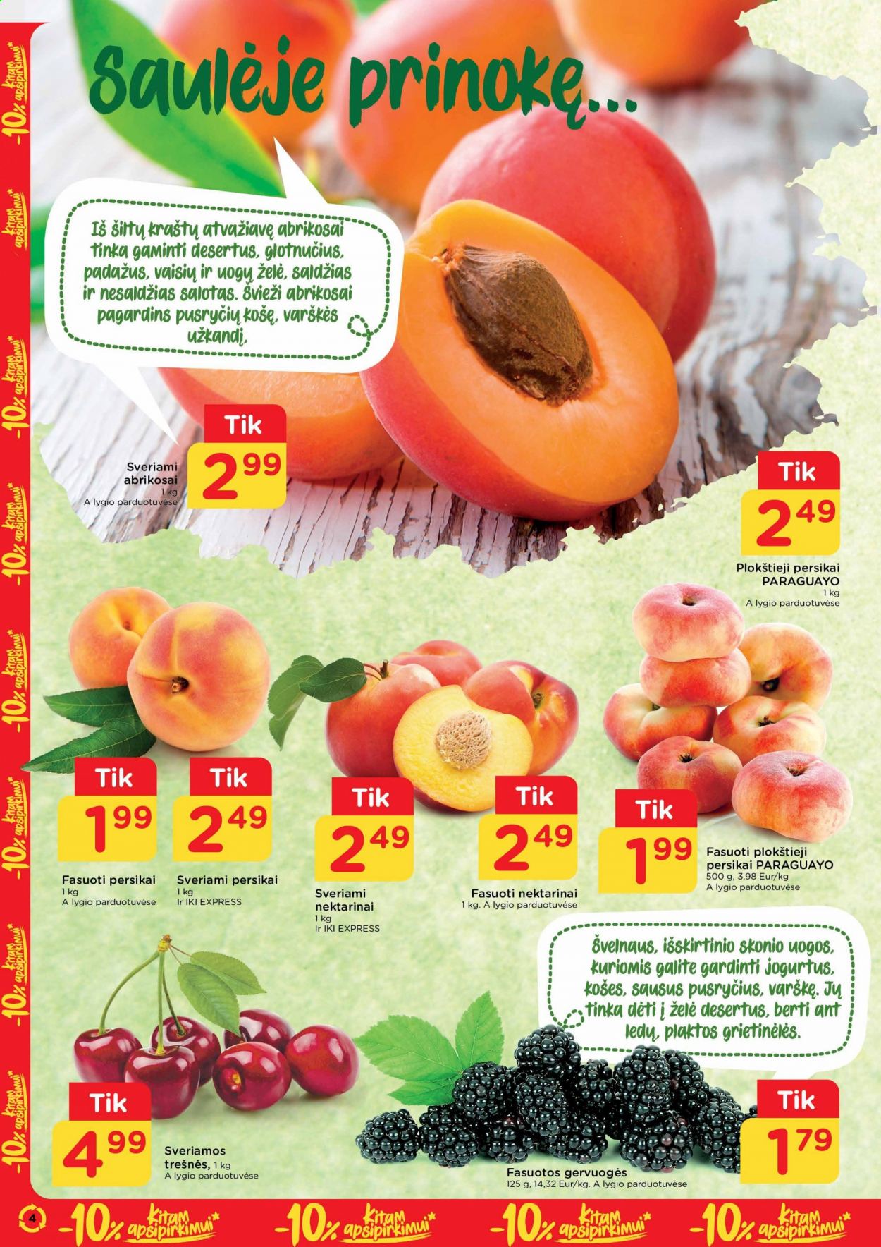 thumbnail - „iki“ leidinys - 2021 06 07 - 2021 06 13 - Išpardavimų produktai - gervuogės, persikai, nektarinai. 4 puslapis.