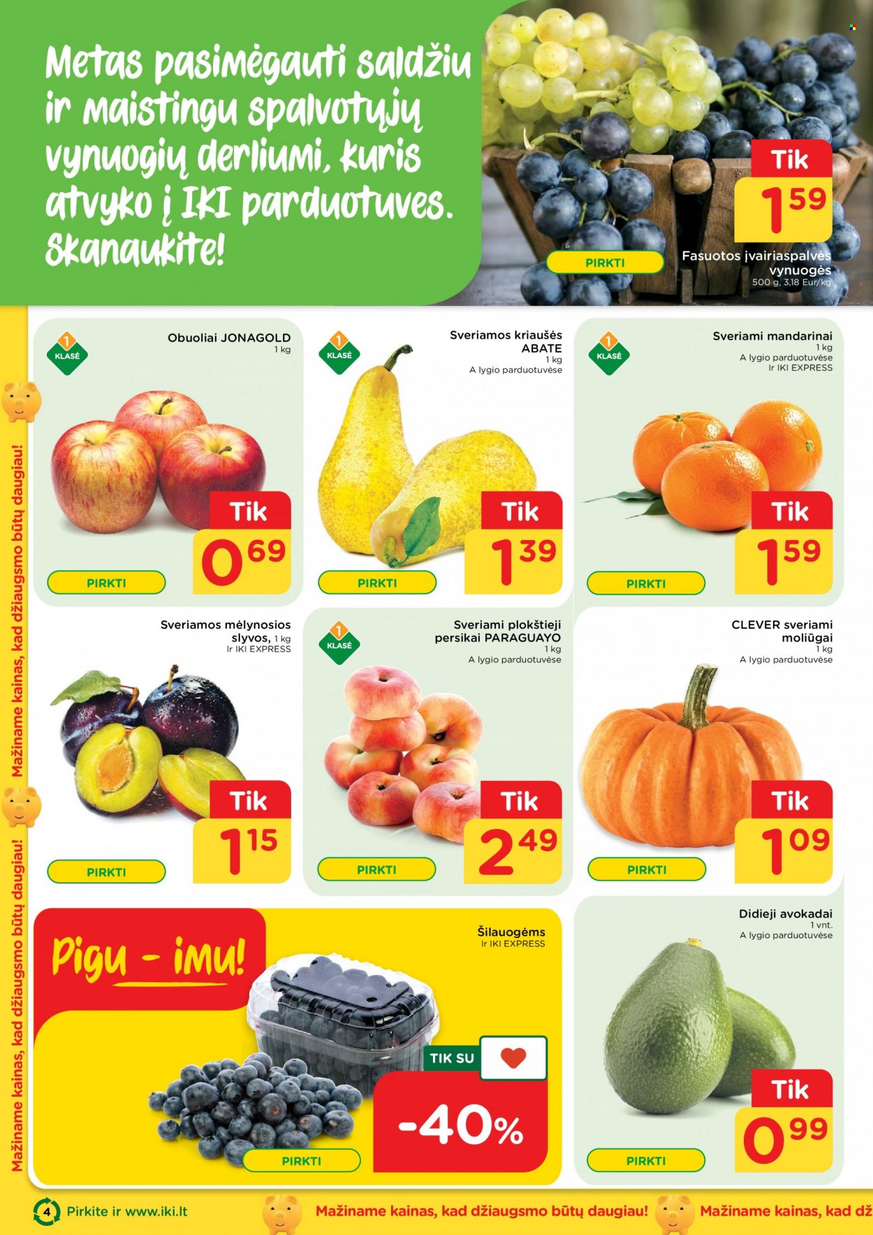 thumbnail - „iki“ leidinys - 2022 08 08 - 2022 08 14 - Išpardavimų produktai - moliūgas, avokadas, kriaušės, obuolys, persikai, slyva, vynuogės, mandarinai. 4 puslapis.