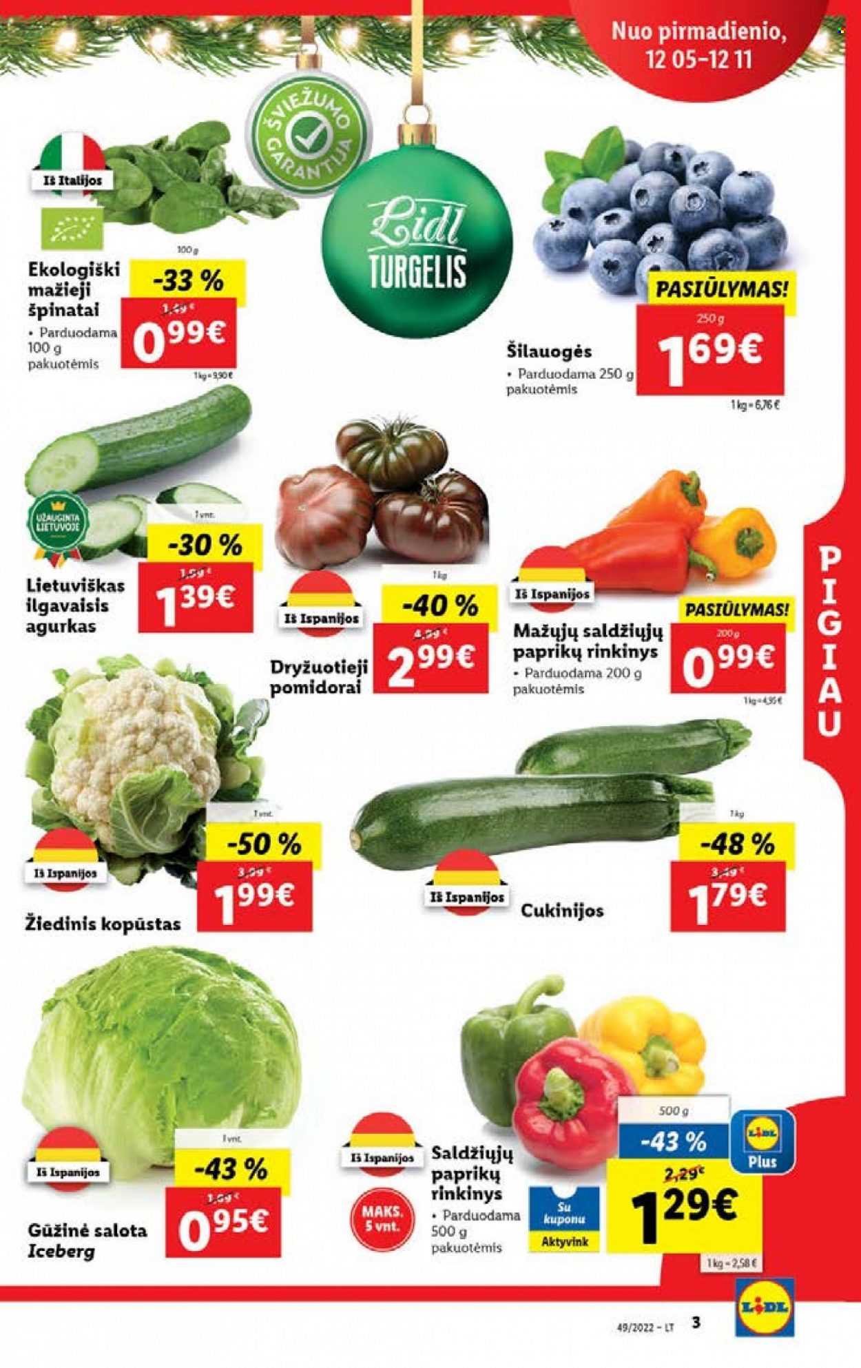 thumbnail - „Lidl“ leidinys - 2022 12 05 - 2022 12 11 - Išpardavimų produktai - agurkas, cukinijos, mažieji špinatai, pomidorai, špinatai, šilauogės. 3 puslapis.