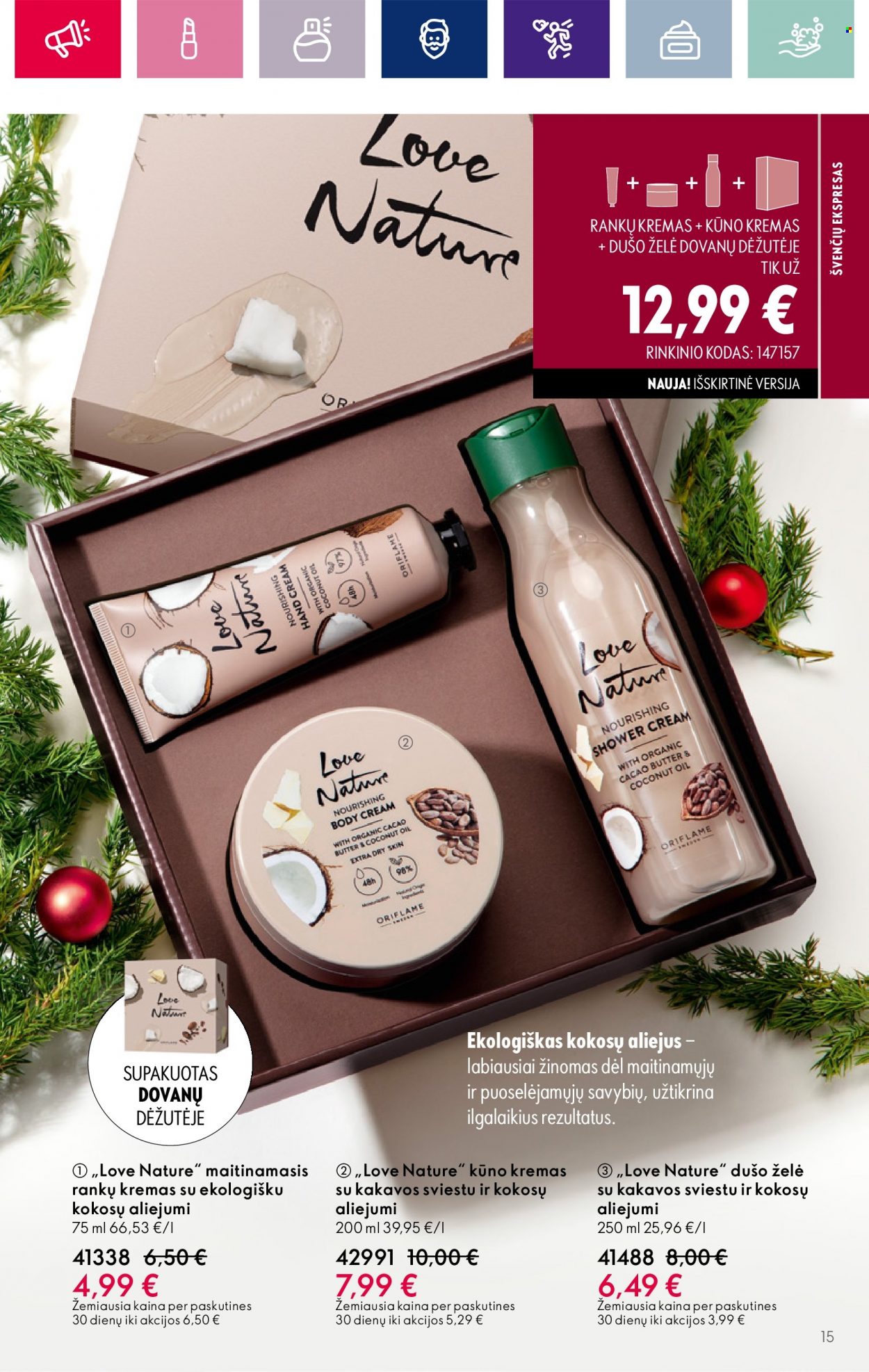 thumbnail - „Oriflame“ leidinys - 2023 11 08 - 2023 11 28 - Išpardavimų produktai - dušo želé, Love Nature, rankų kremas, kremas, kūno kremas, maitinamasis rankų kremas. 15 puslapis.