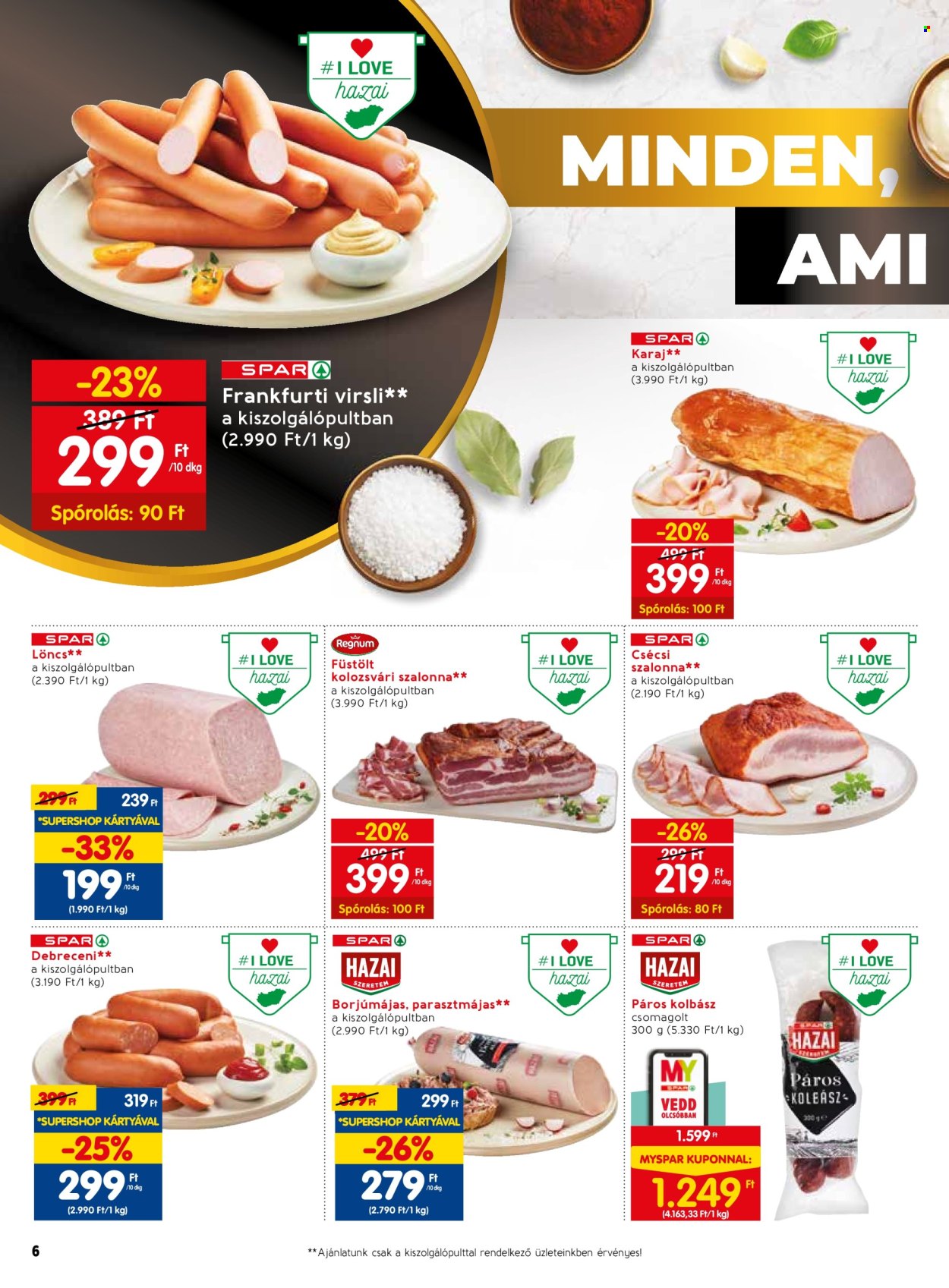 SPAR akciós újságok - 2024.02.01 - 2024.02.07. Oldal 6